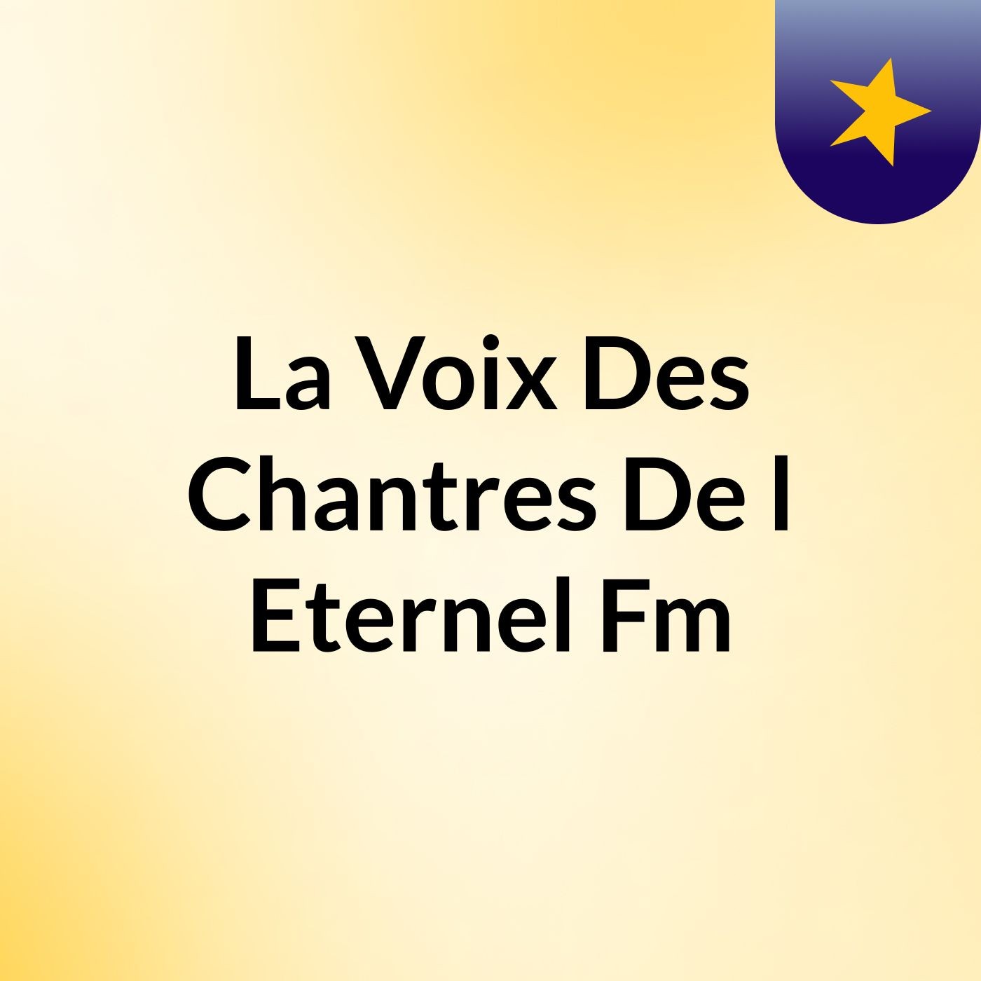 La Voix Des Chantres De l'Eternel Fm