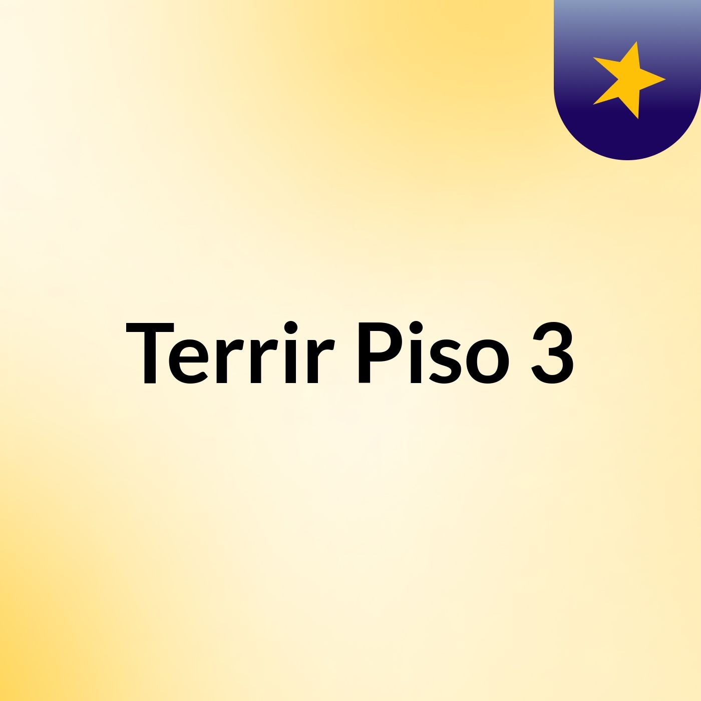 Terrir Piso 3