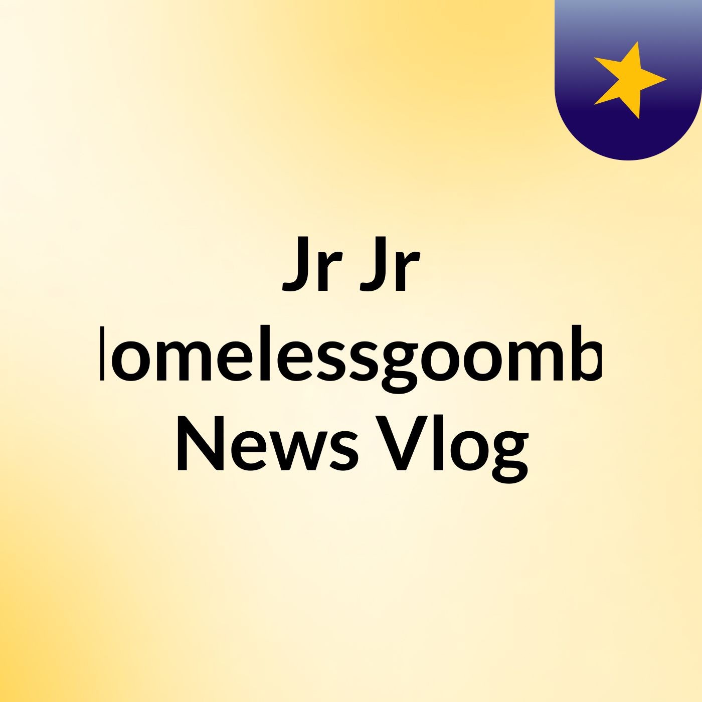 Jr  Jr Homelessgoomba News Vlog