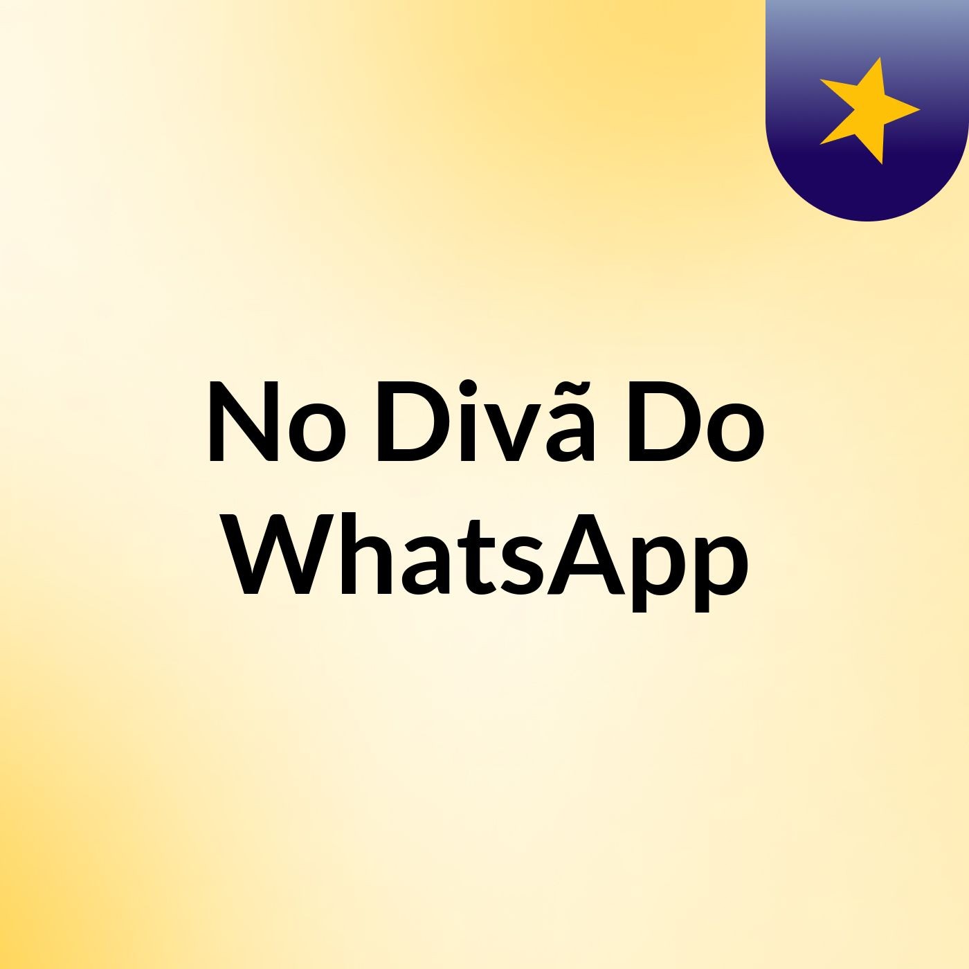 No Divã Do WhatsApp