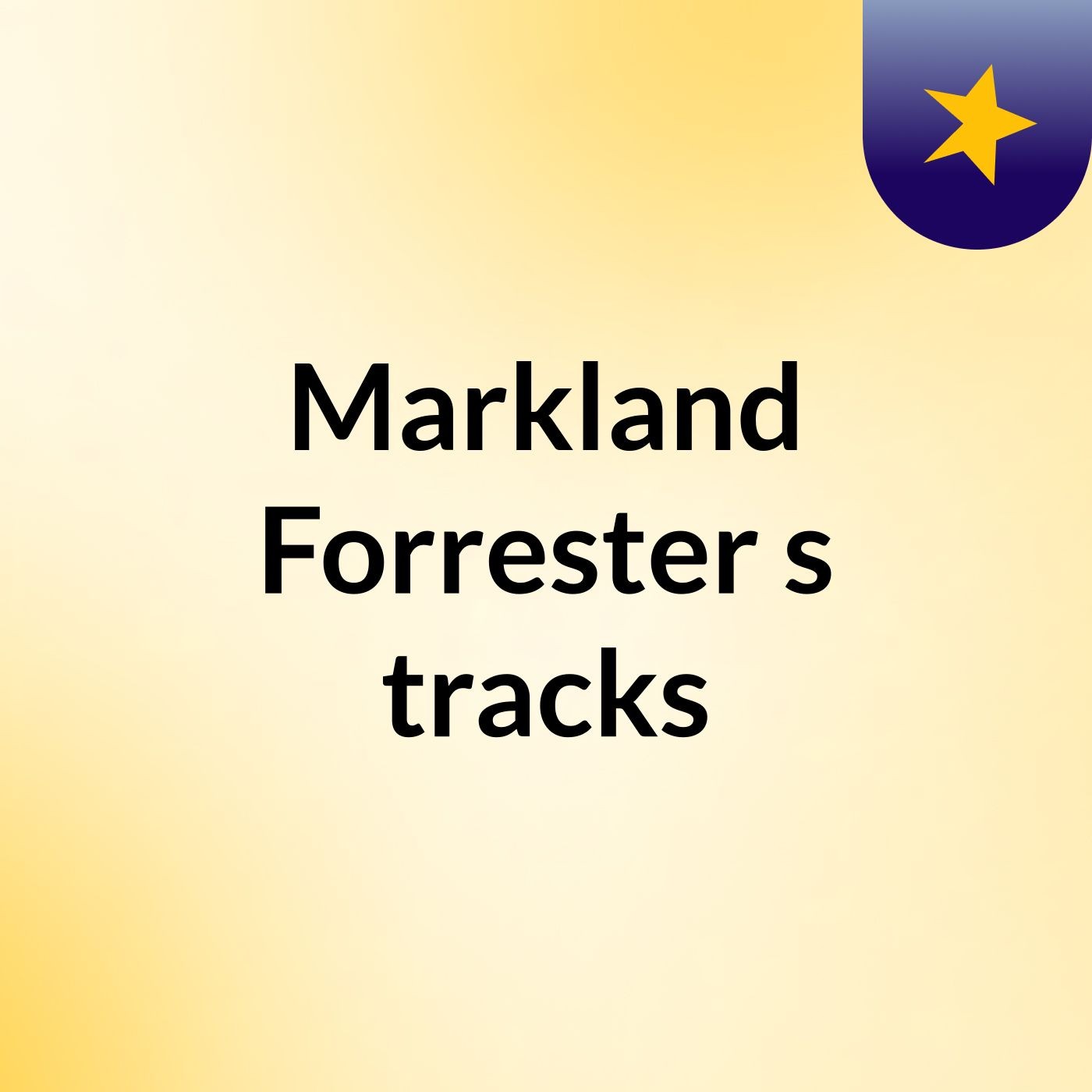 Markland Forrester's tracks