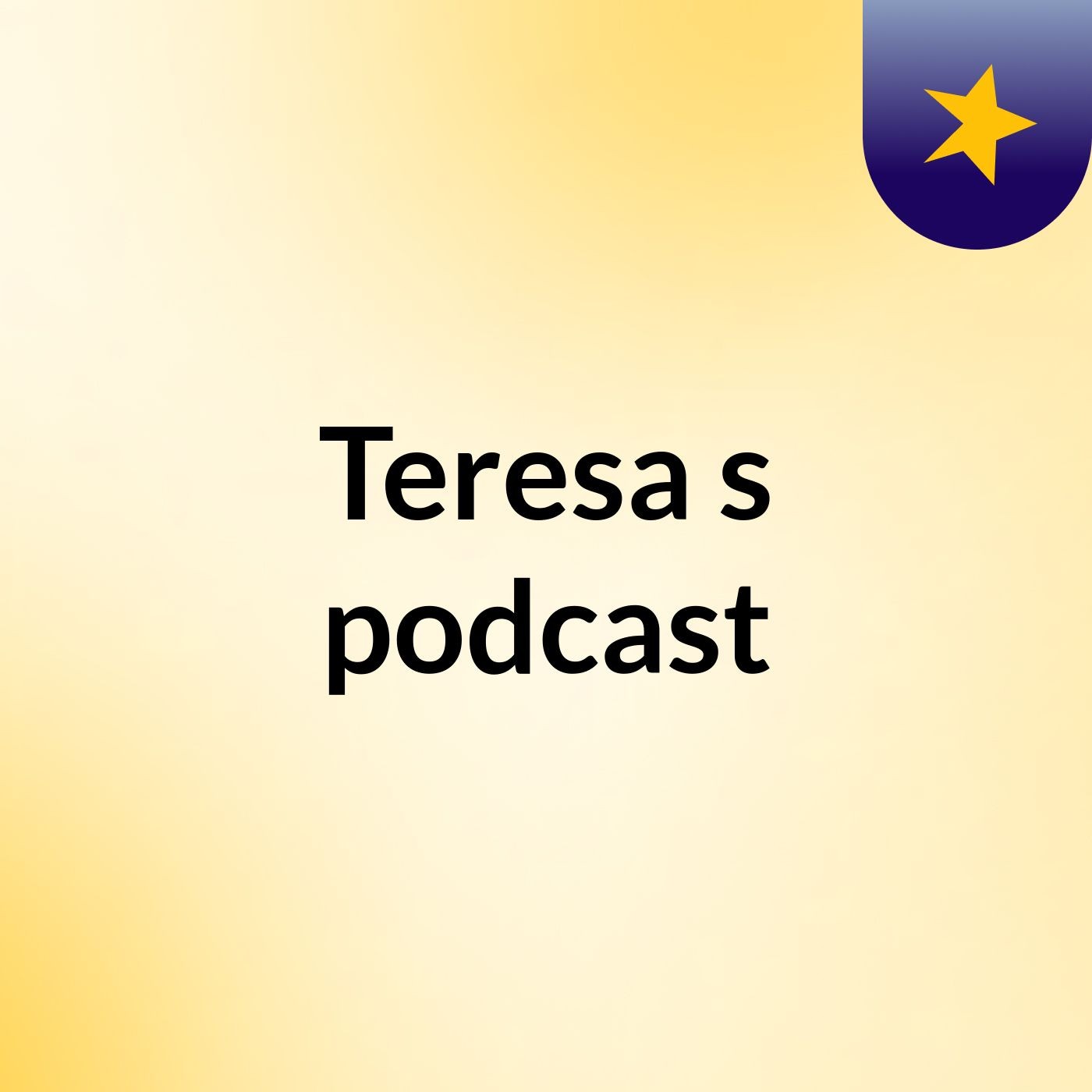 Teresa's podcast
