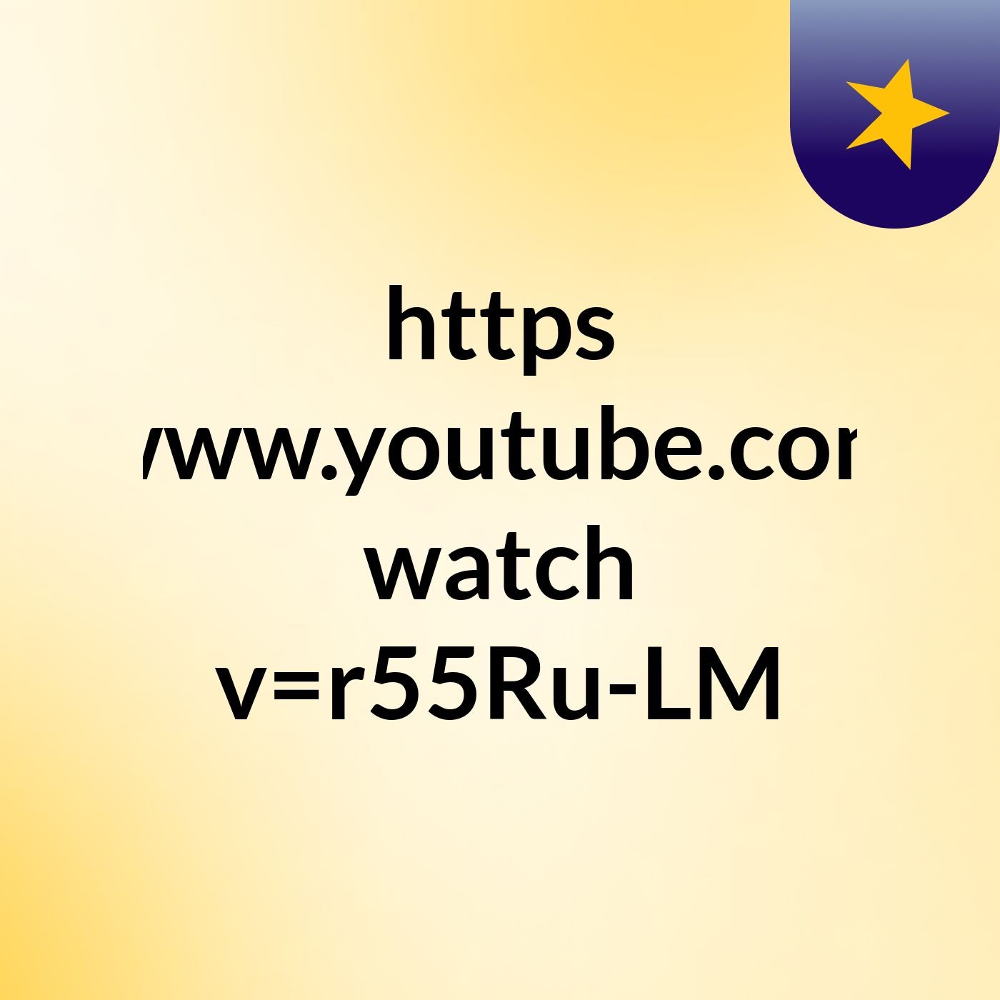 https://www.youtube.com/watch?v=r55Ru-LM