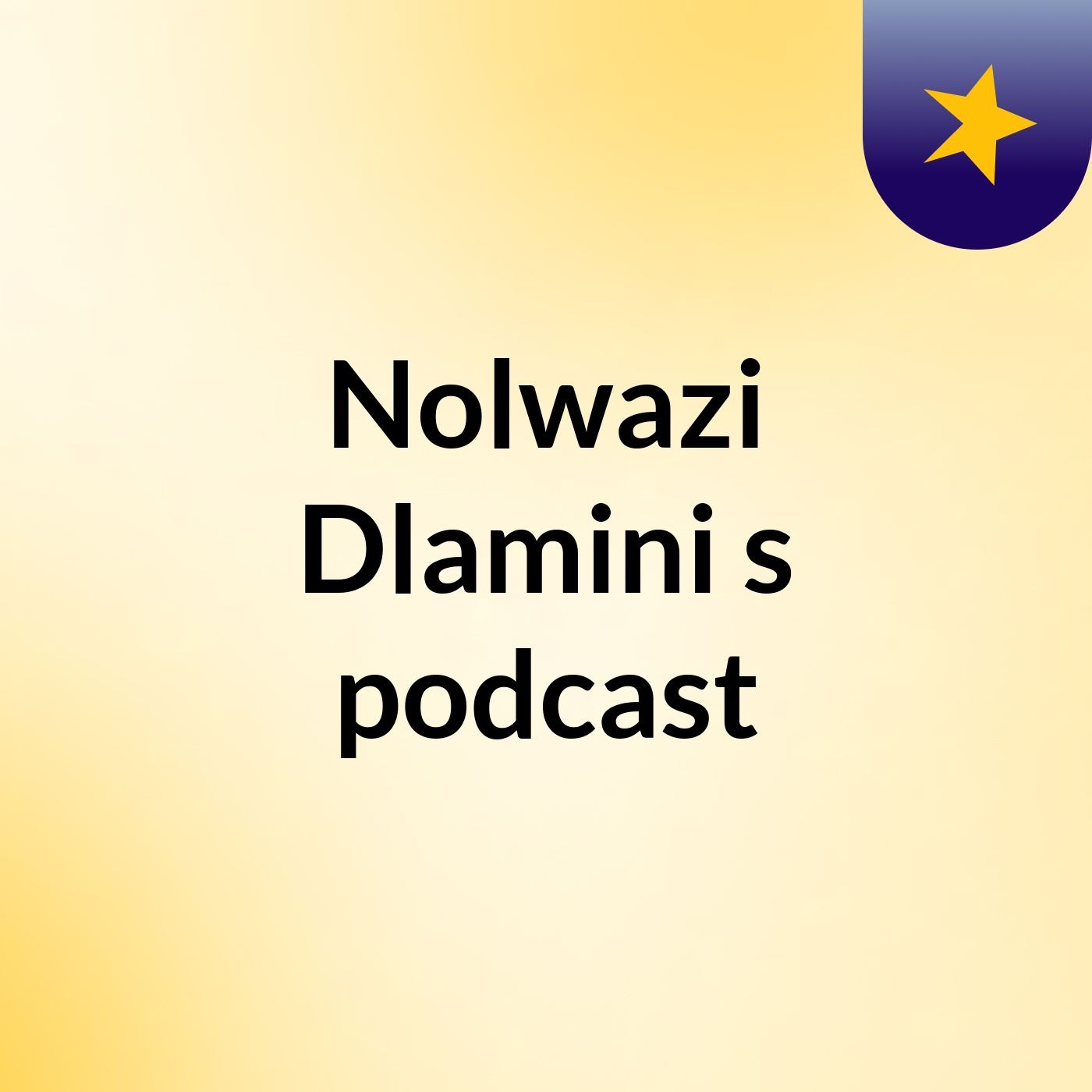 Nolwazi Dlamini's podcast
