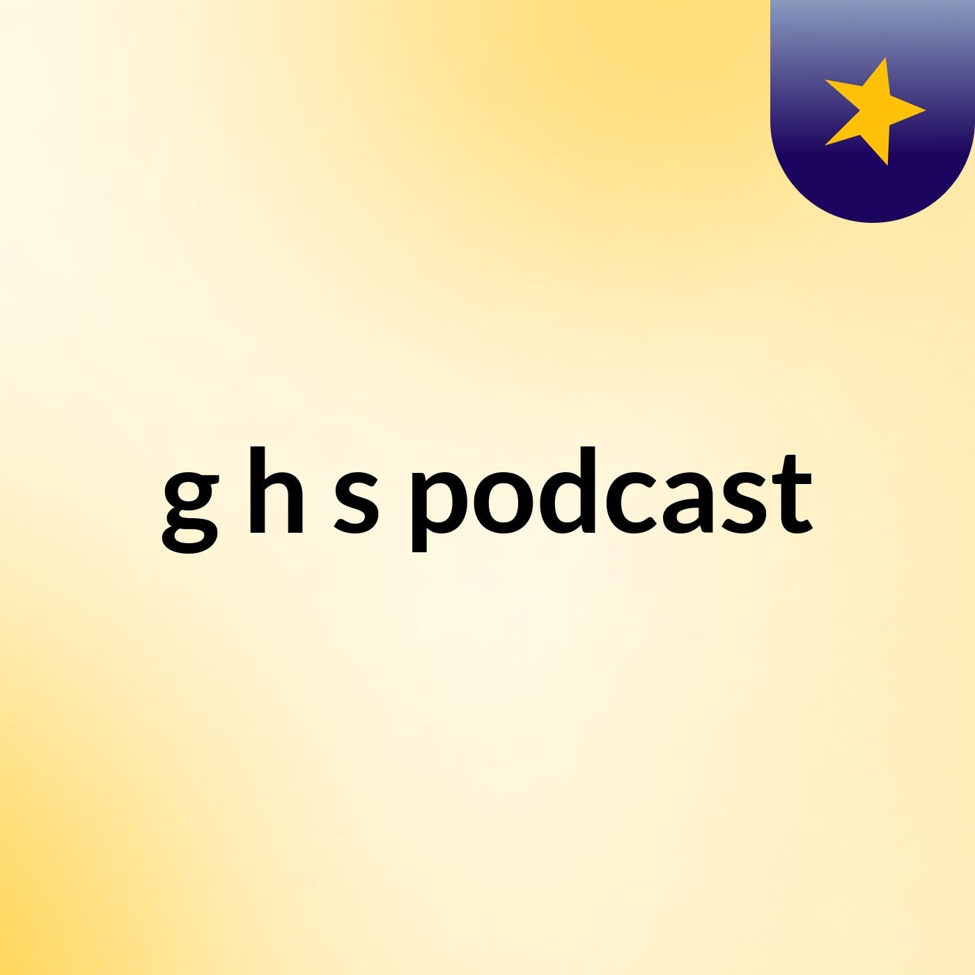g h's podcast