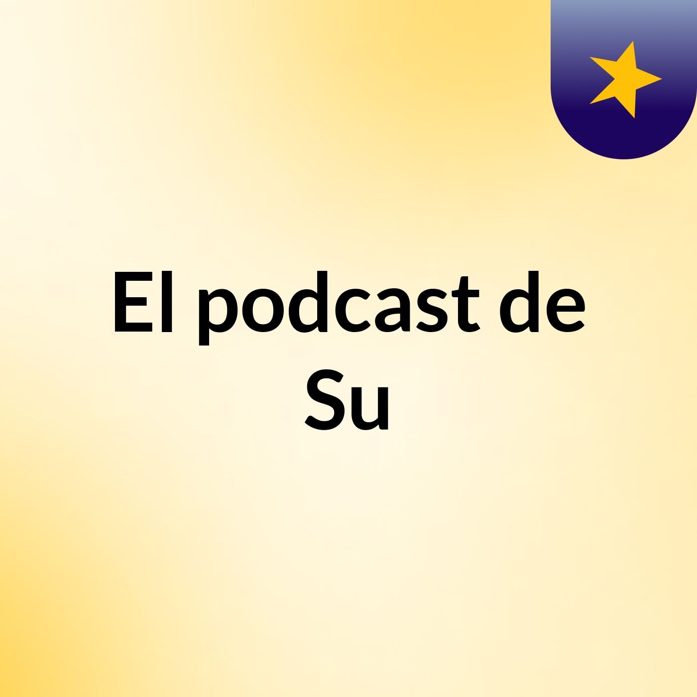 El podcast de Su