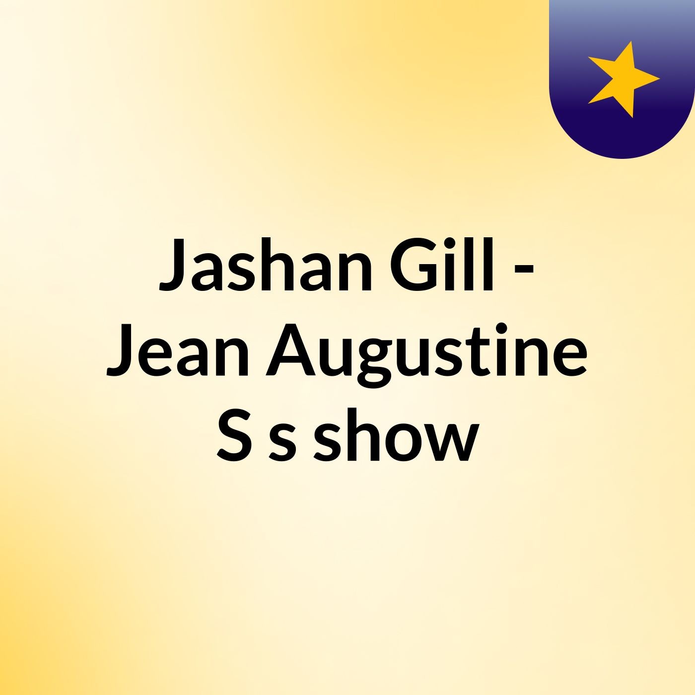 Jashan Gill - Jean Augustine S\'s show