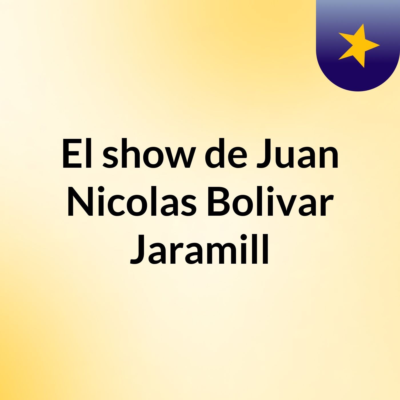 El show de Juan Nicolas Bolivar Jaramill