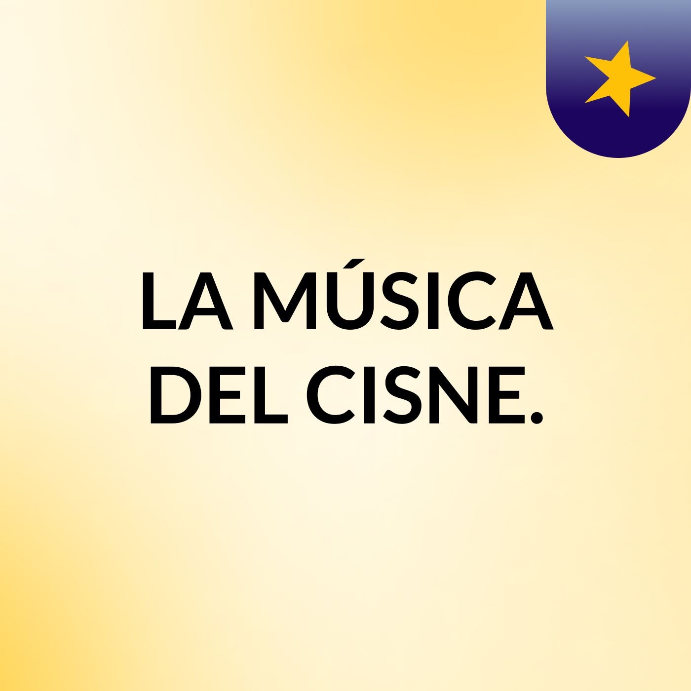 LA MÚSICA DEL CISNE.
