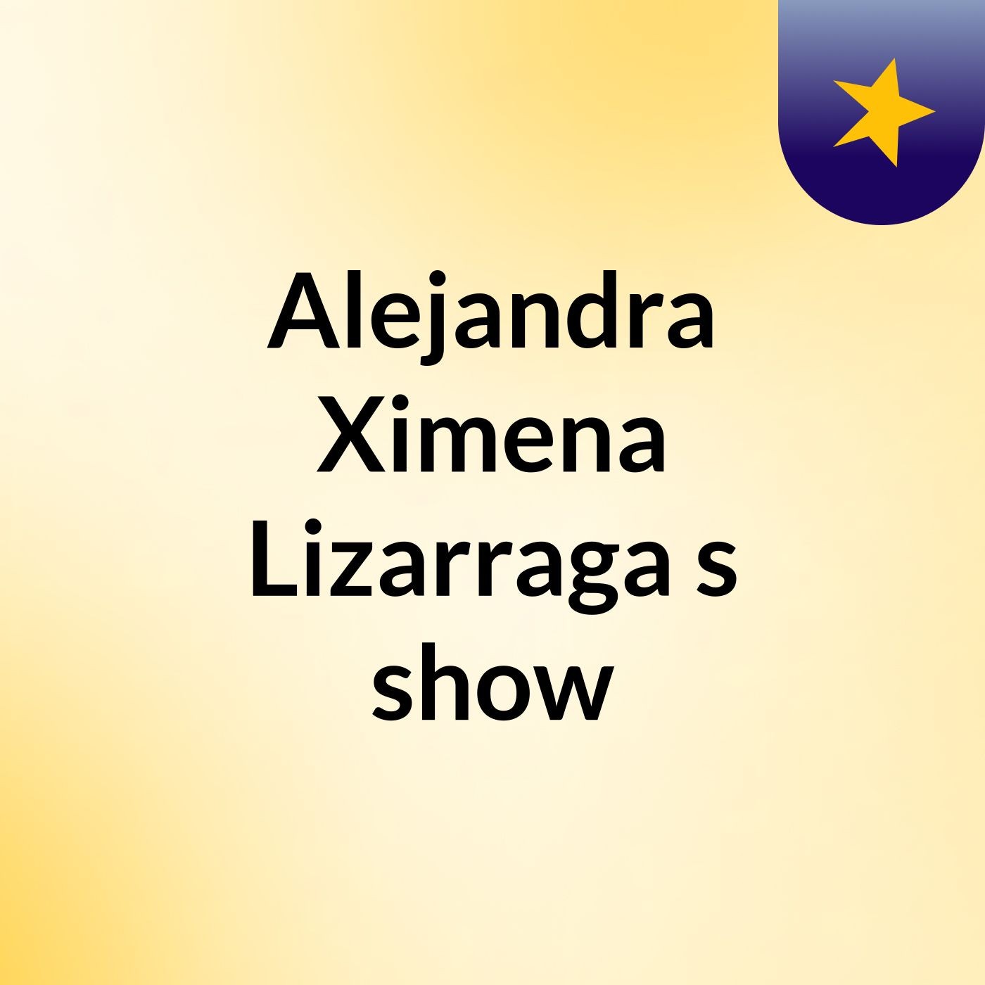 Alejandra Ximena Lizarraga's show