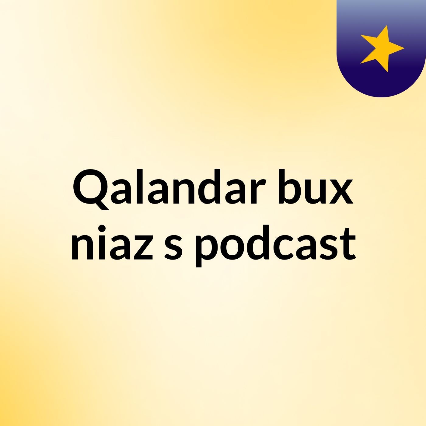 Qalandar bux niaz\'s podcast