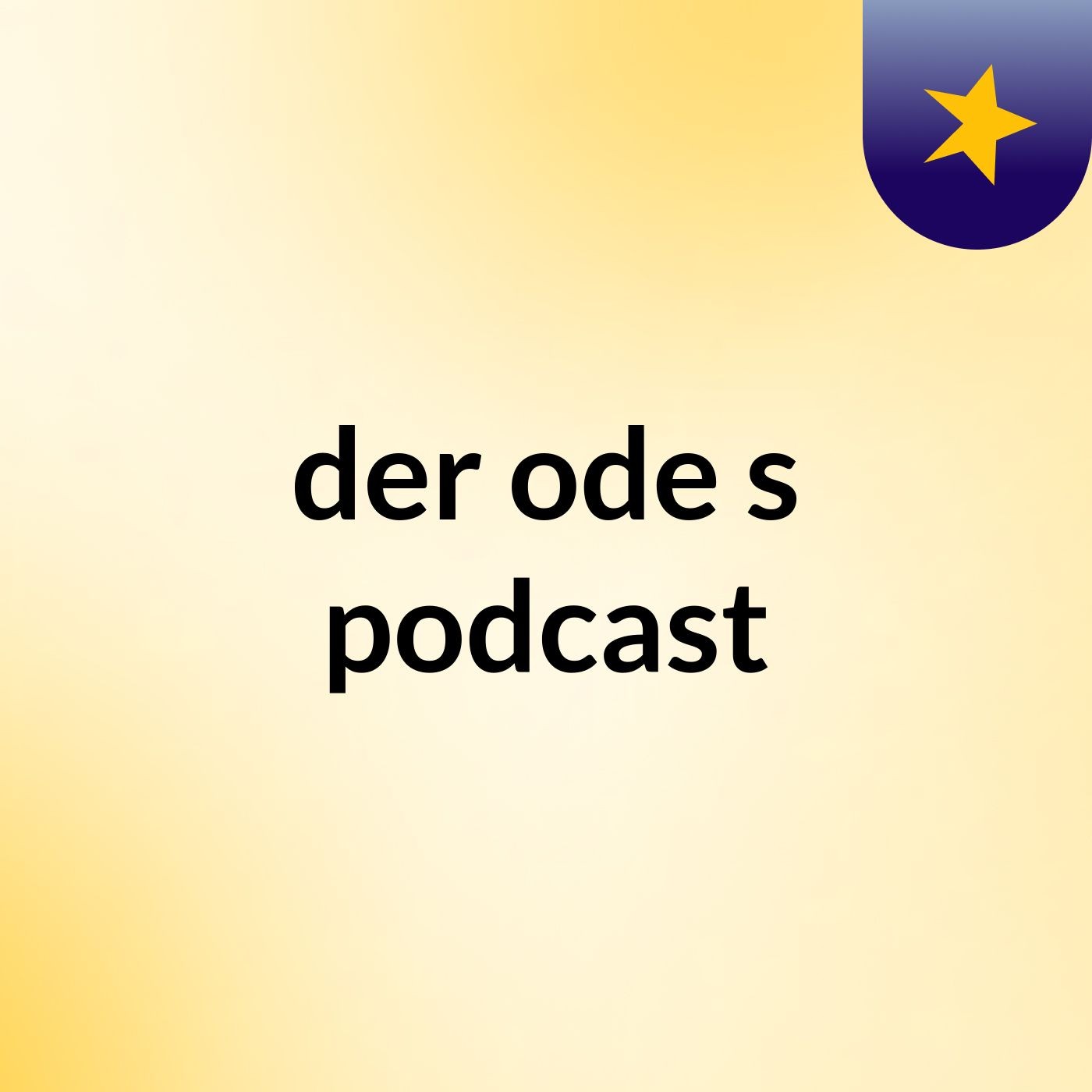 der ode's podcast