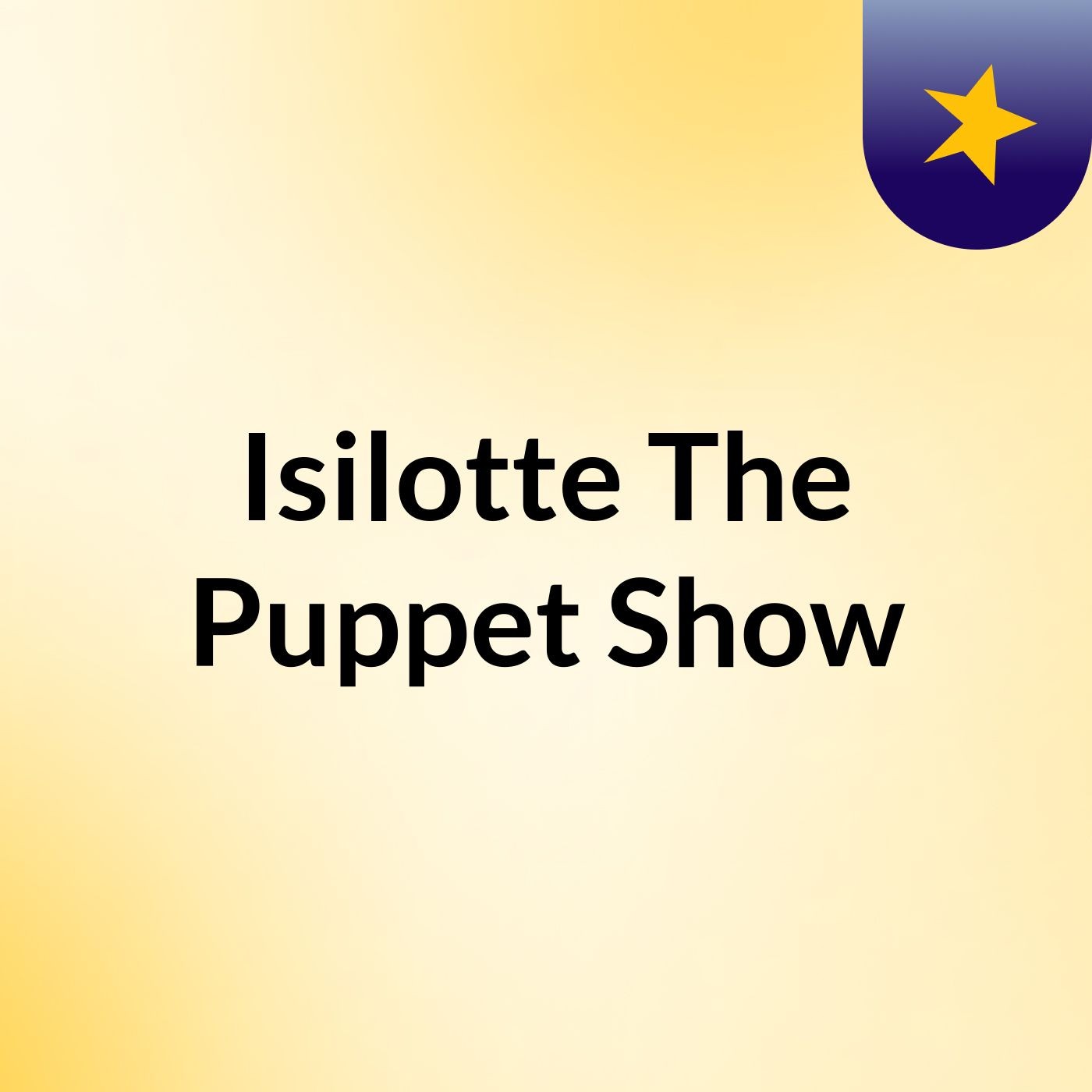 Isilotte The Puppet Show