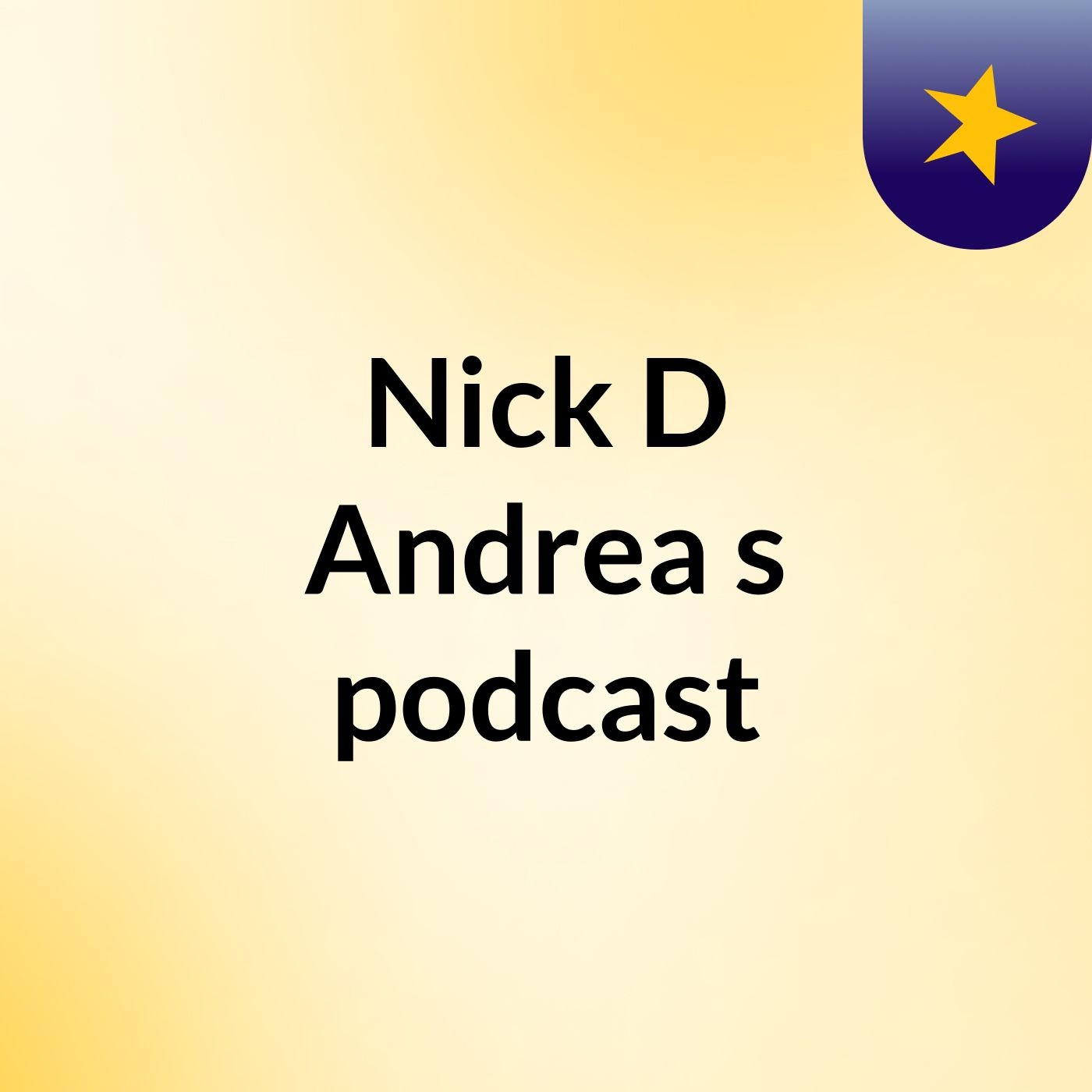 Nick D'Andrea's podcast
