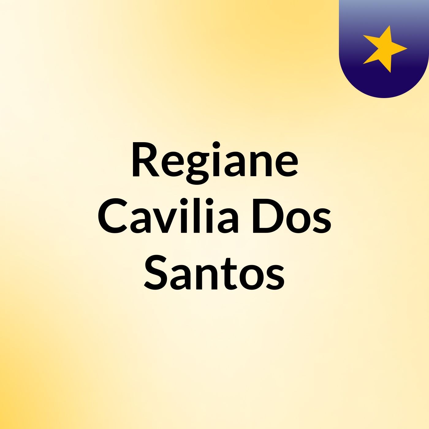 Regiane Cavilia Dos Santos
