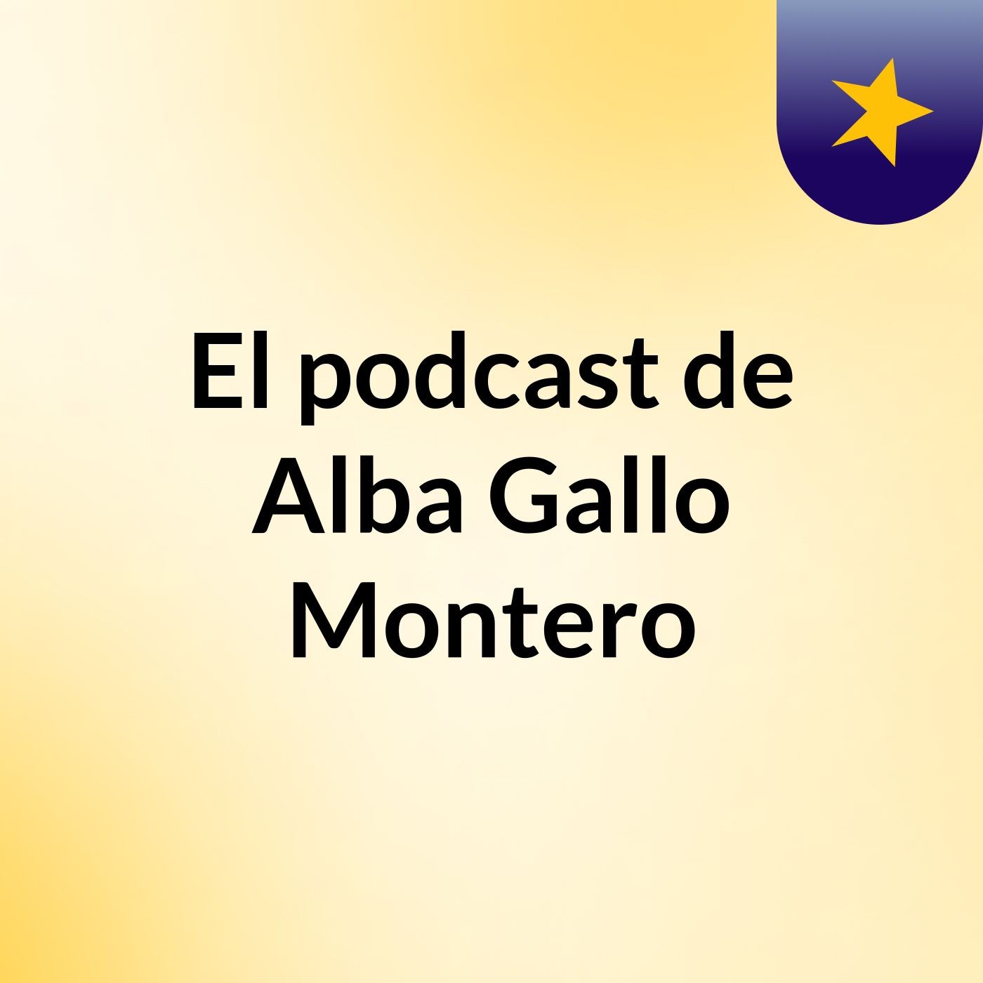 El podcast de Alba Gallo Montero