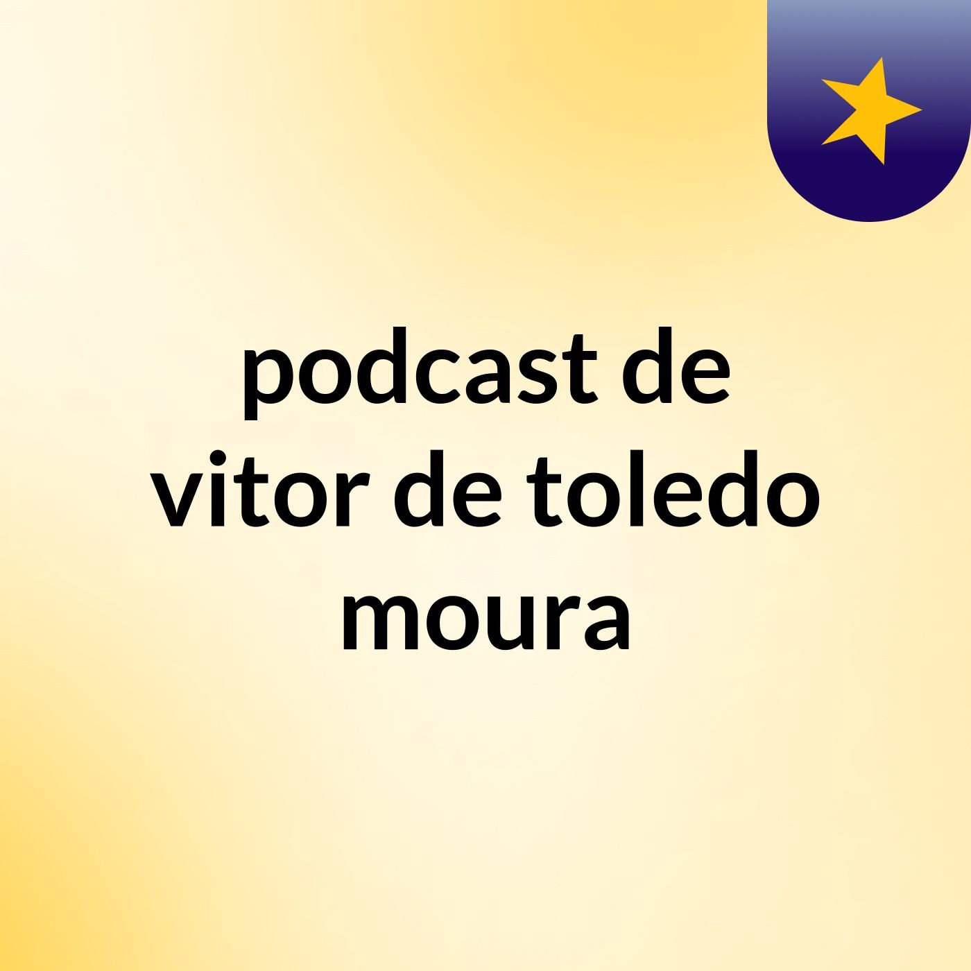 podcast de vitor de toledo moura