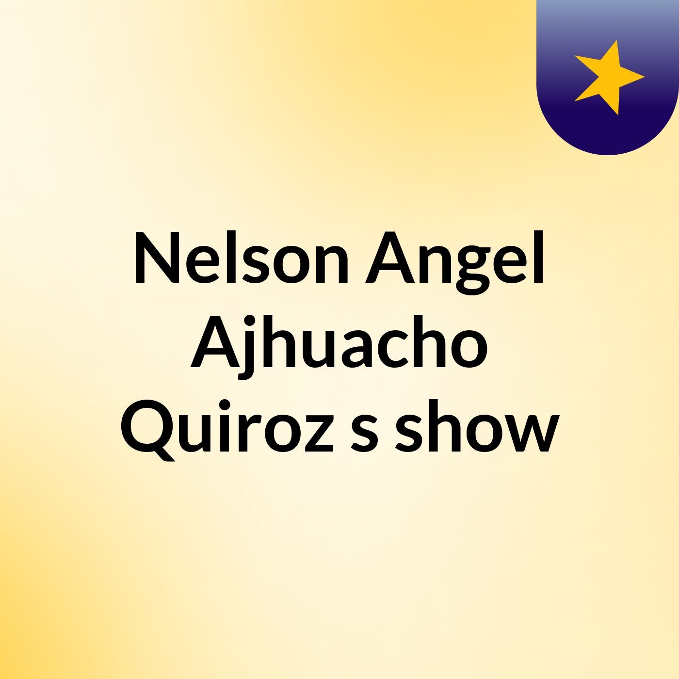 Nelson Angel Ajhuacho Quiroz's show