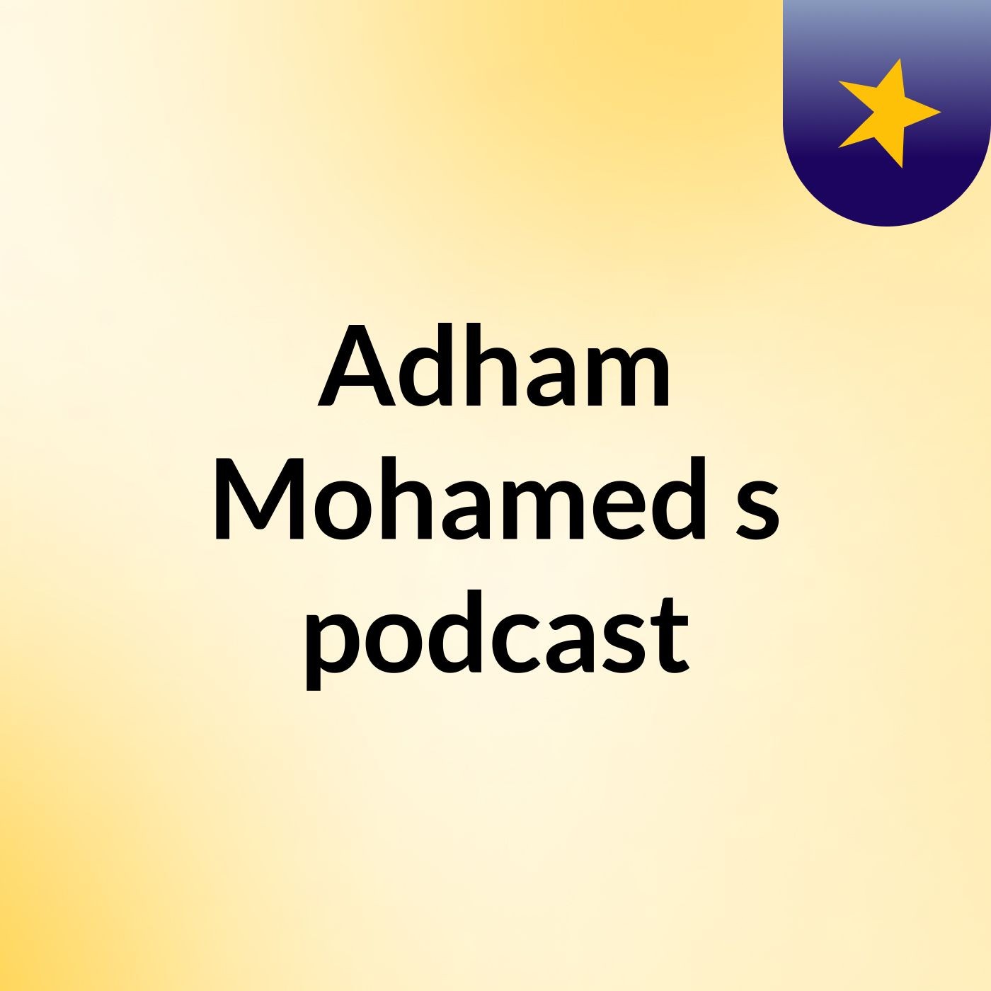 Adham Mohamed's podcast