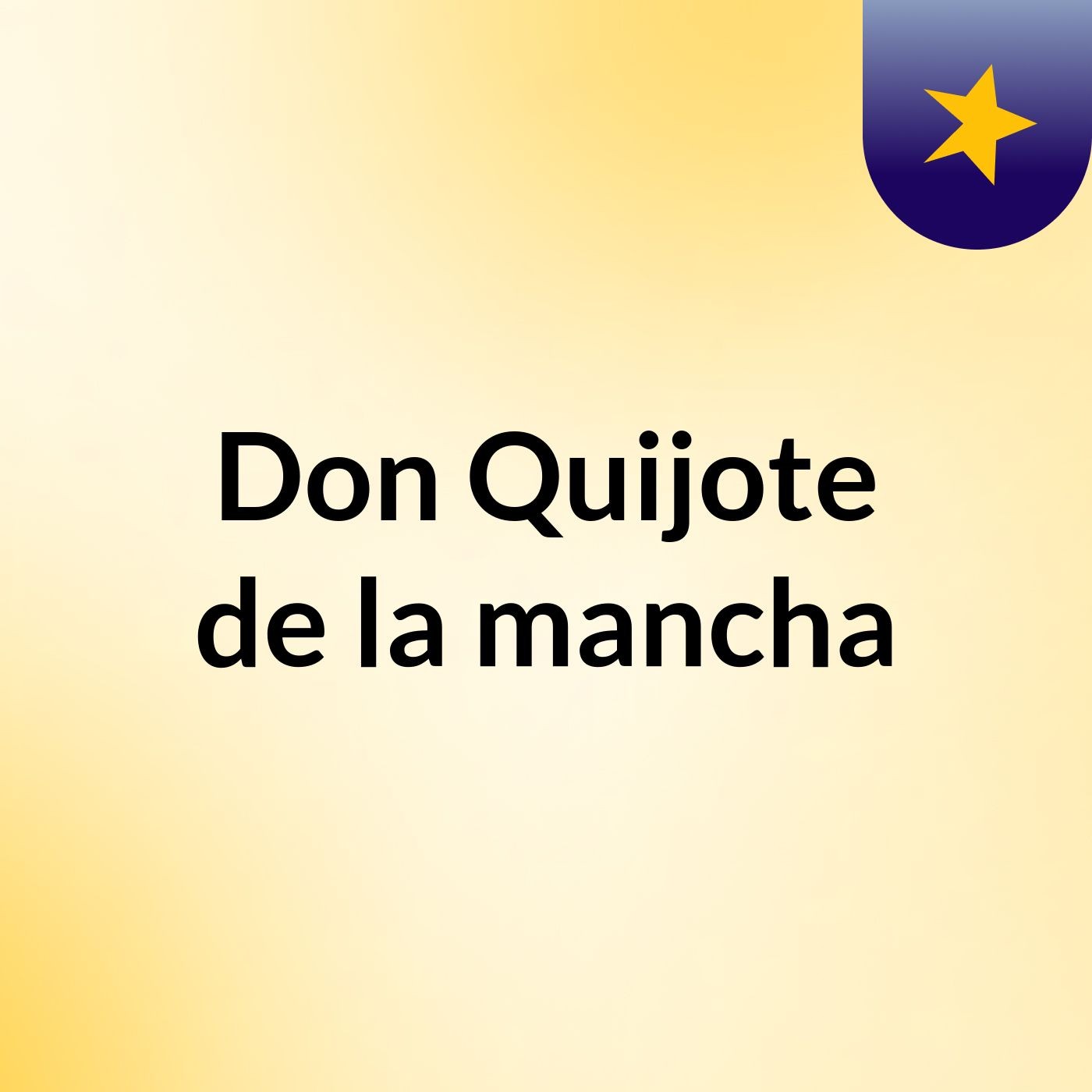 Don Quijote de la mancha