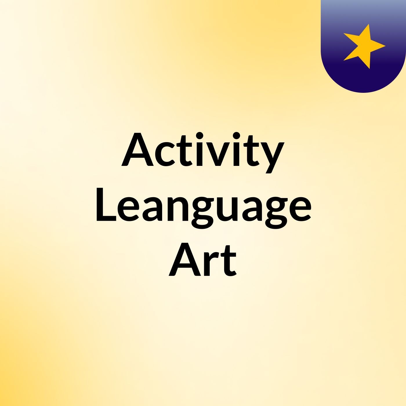 Activity Leanguage Art