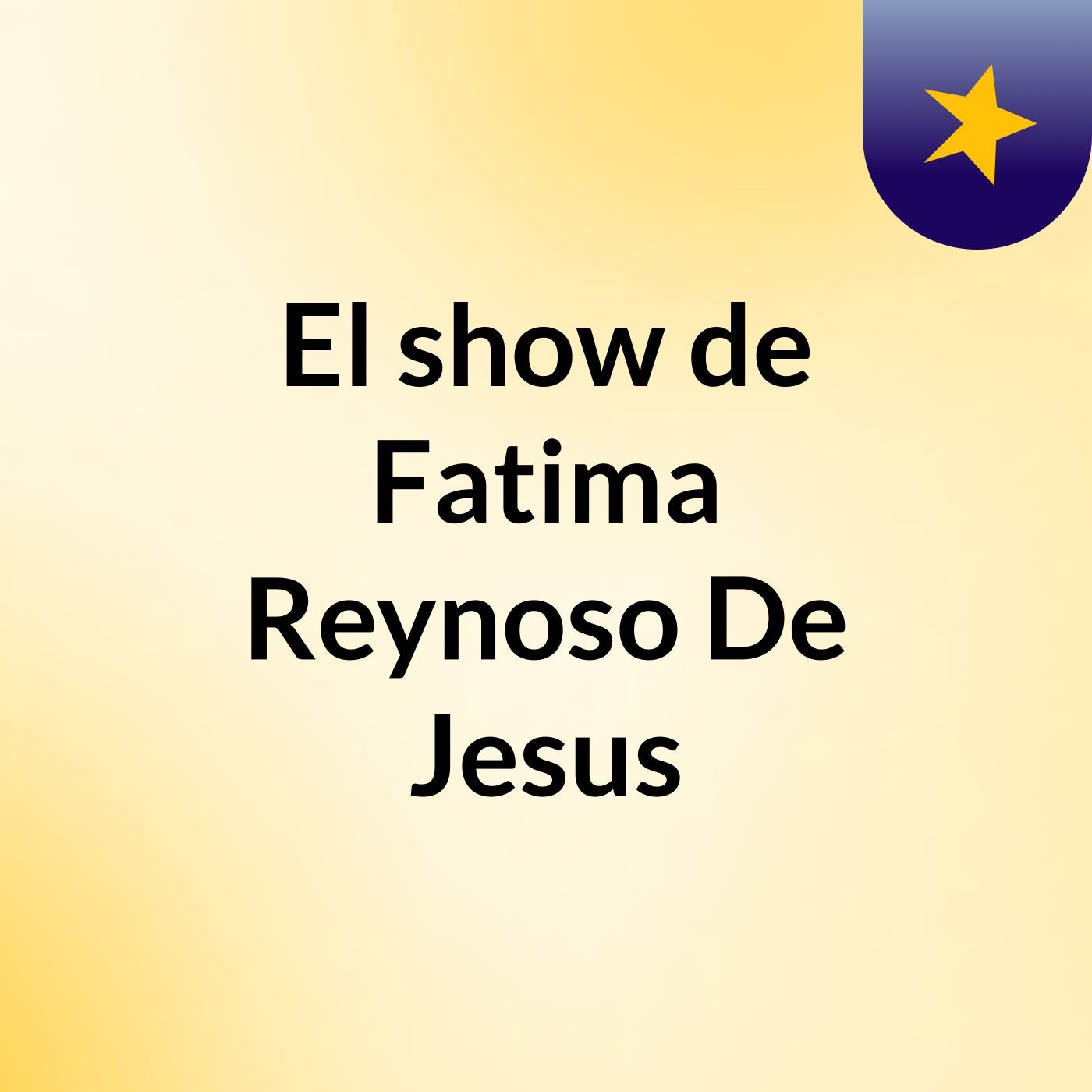 El show de Fatima Reynoso De Jesus