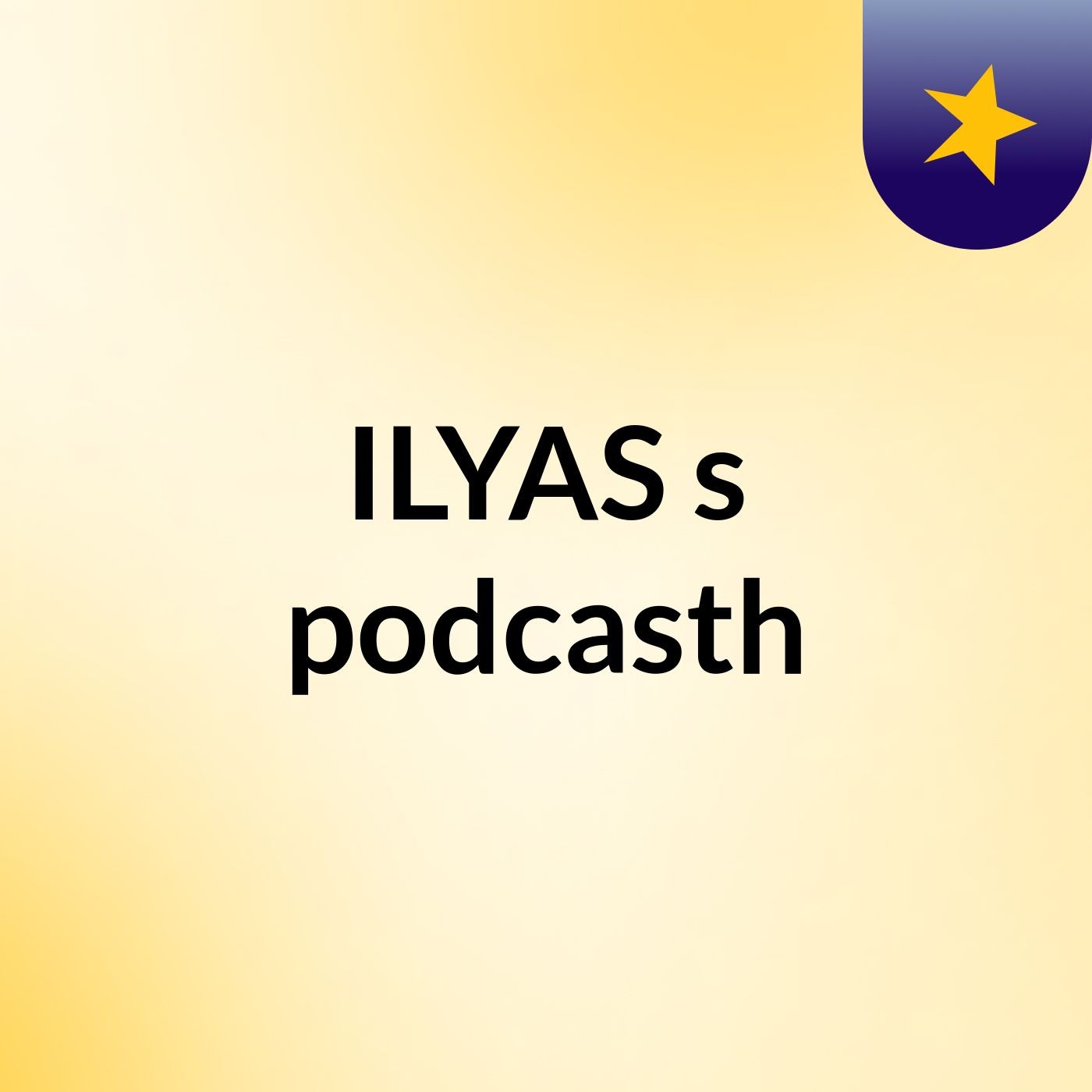 ILYAS\'s podcasth