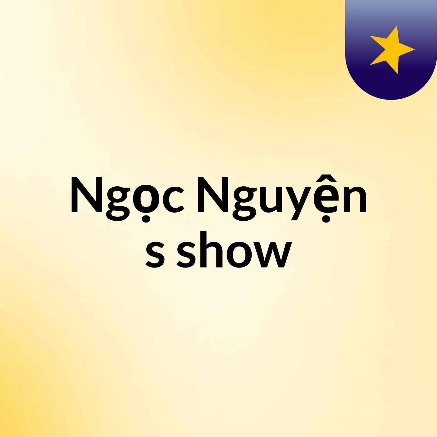 Ngọc Nguyện's show