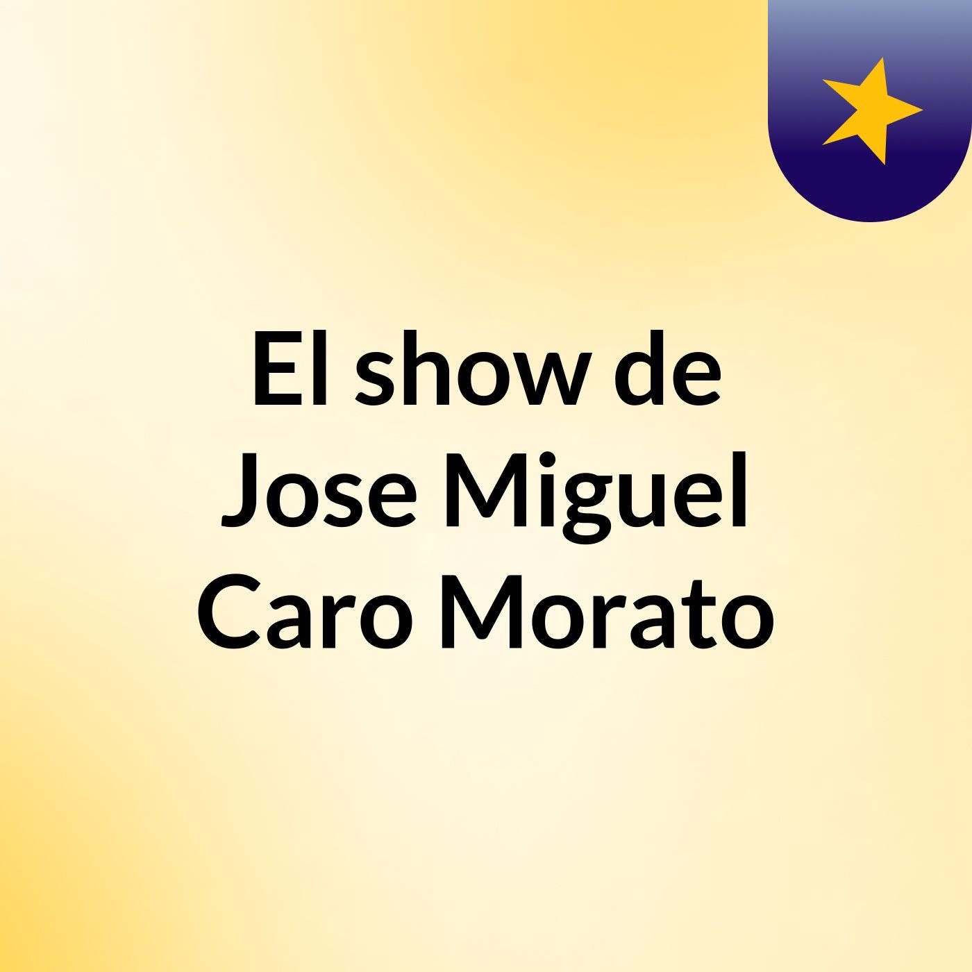 El show de Jose Miguel Caro Morato