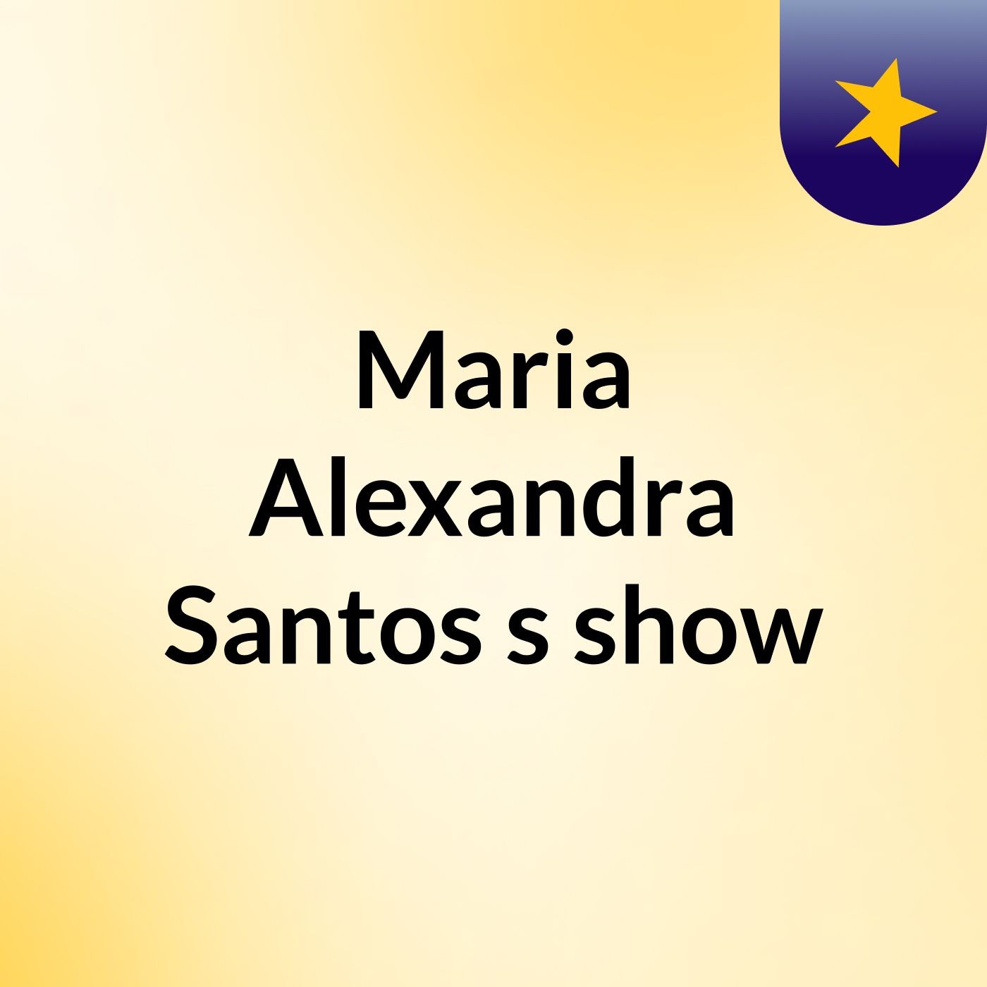 Maria Alexandra Santos's show