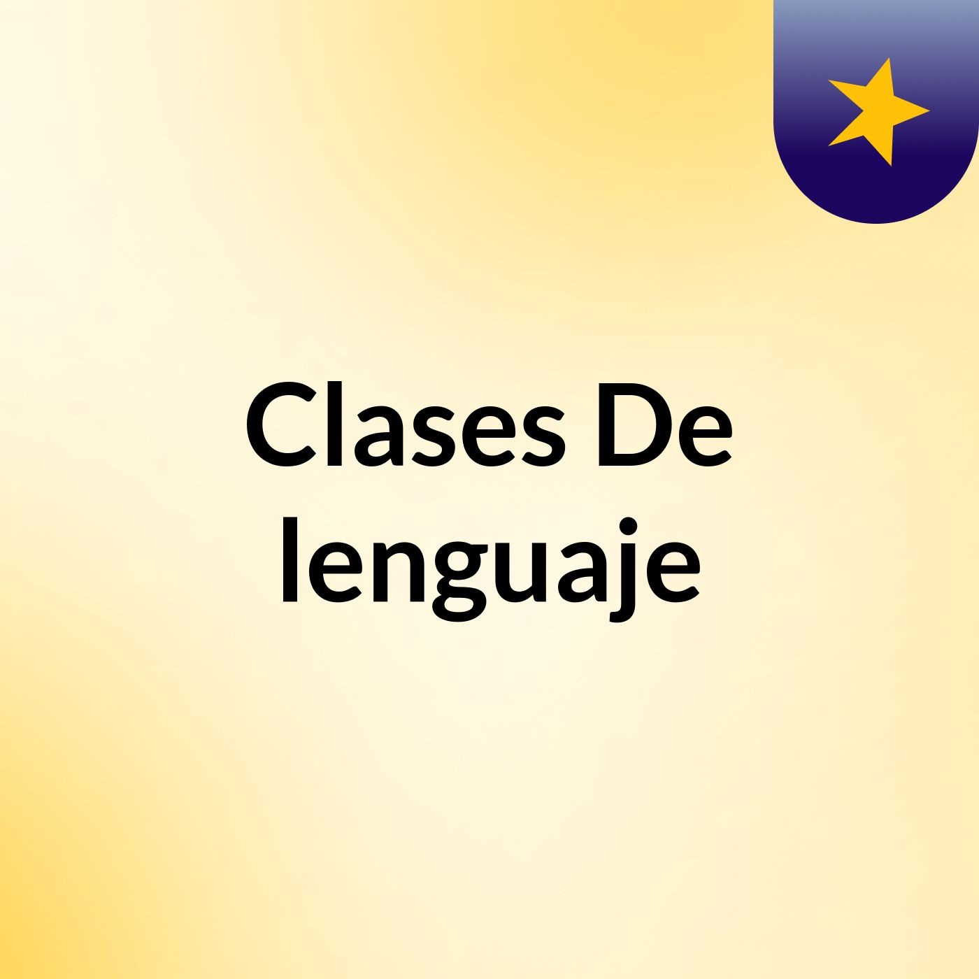 Clases De lenguaje