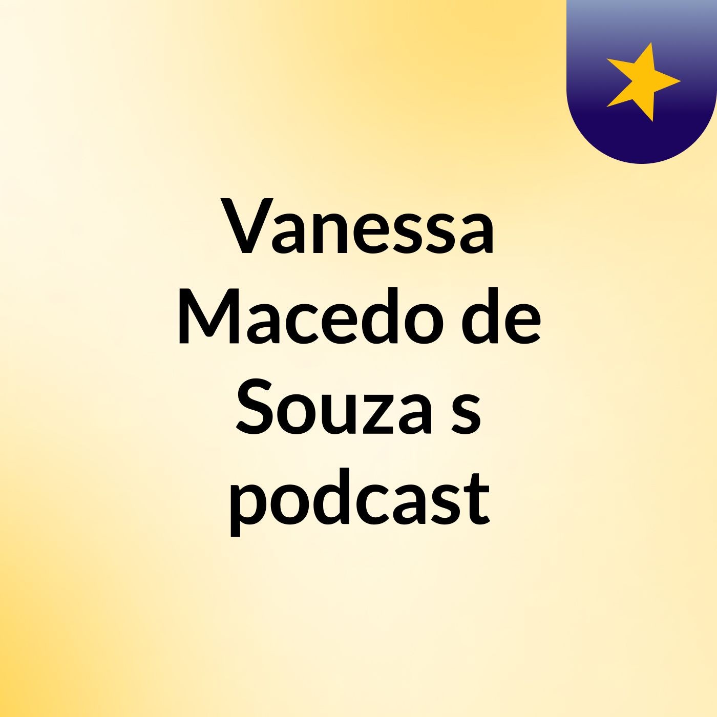 Vanessa Macedo de Souza's podcast