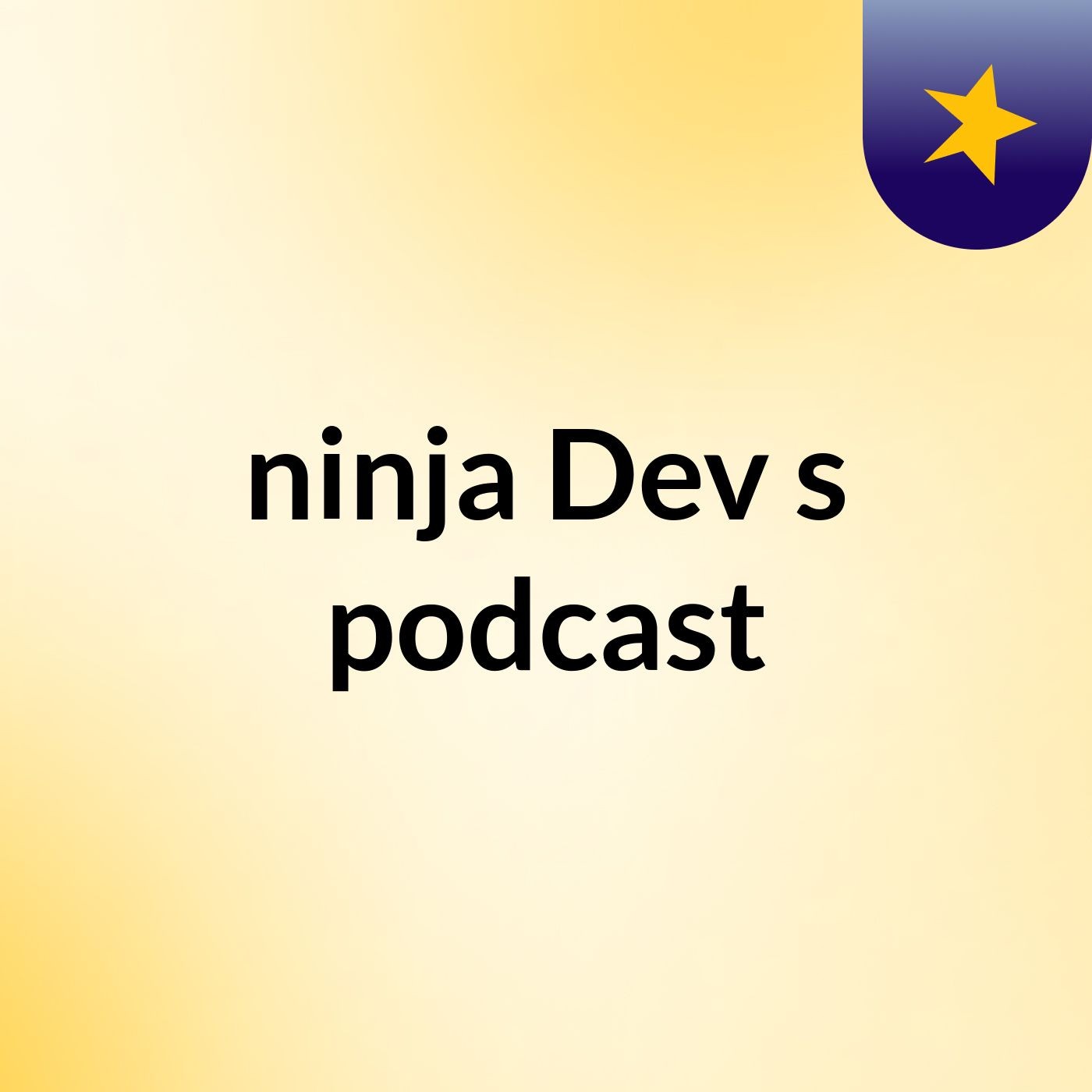 Live 2 - ninja Dev's podcast