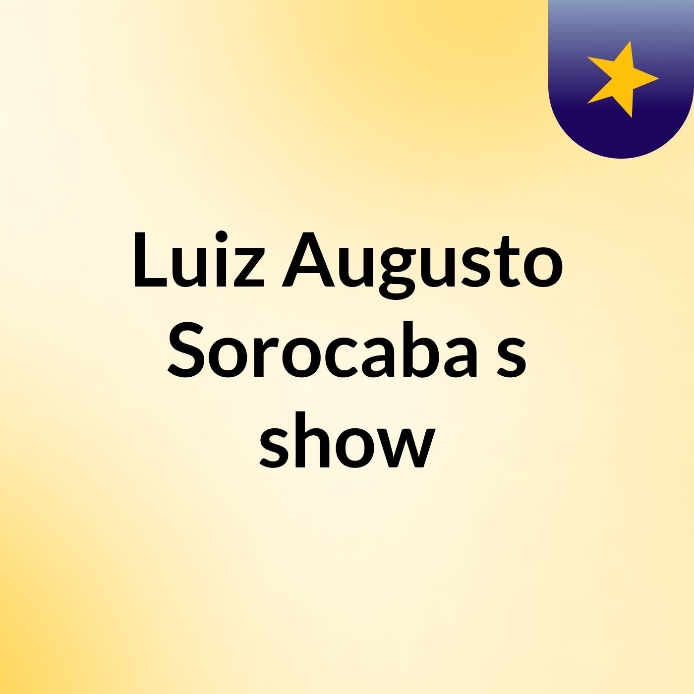 Luiz Augusto Sorocaba's show