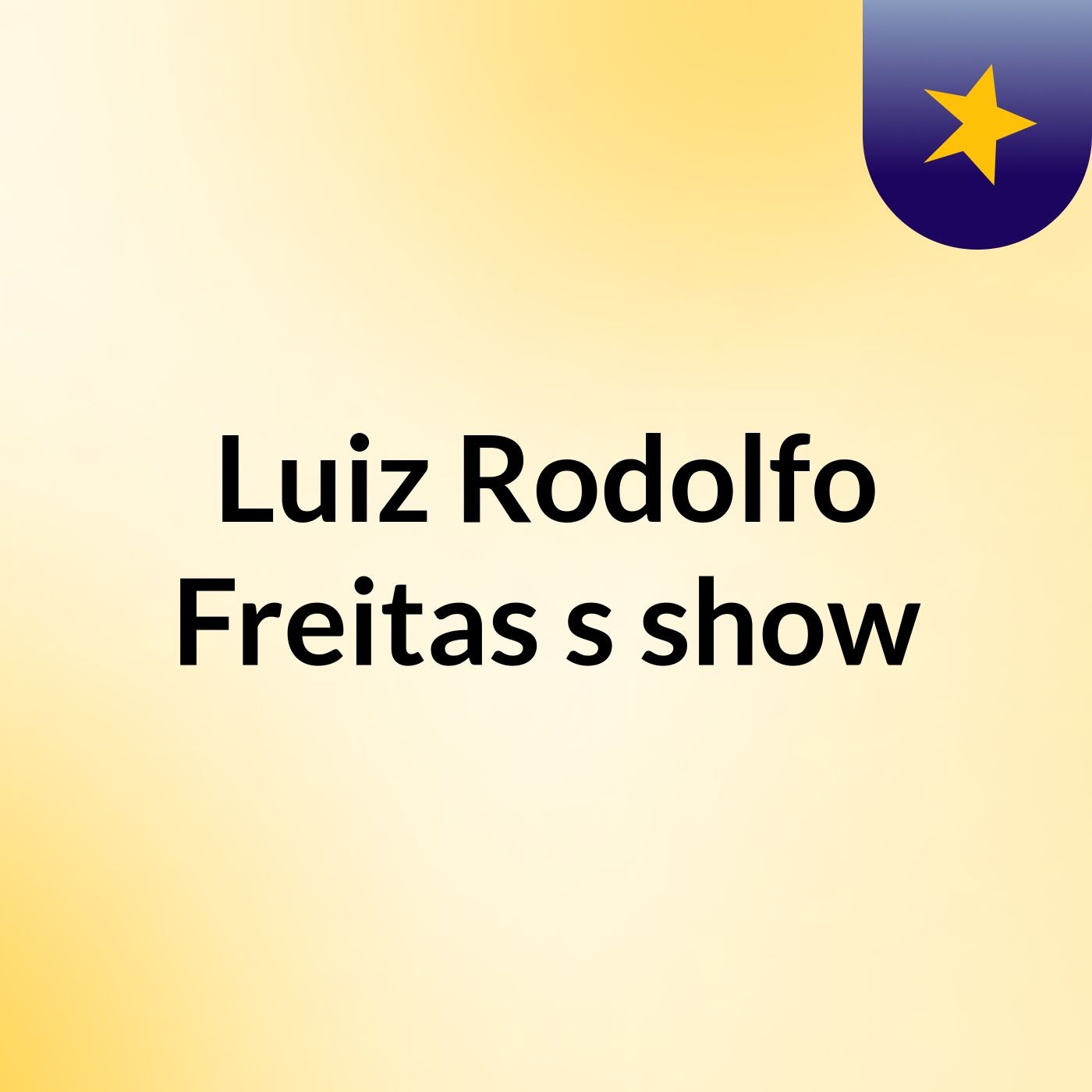 Luiz Rodolfo Freitas's show