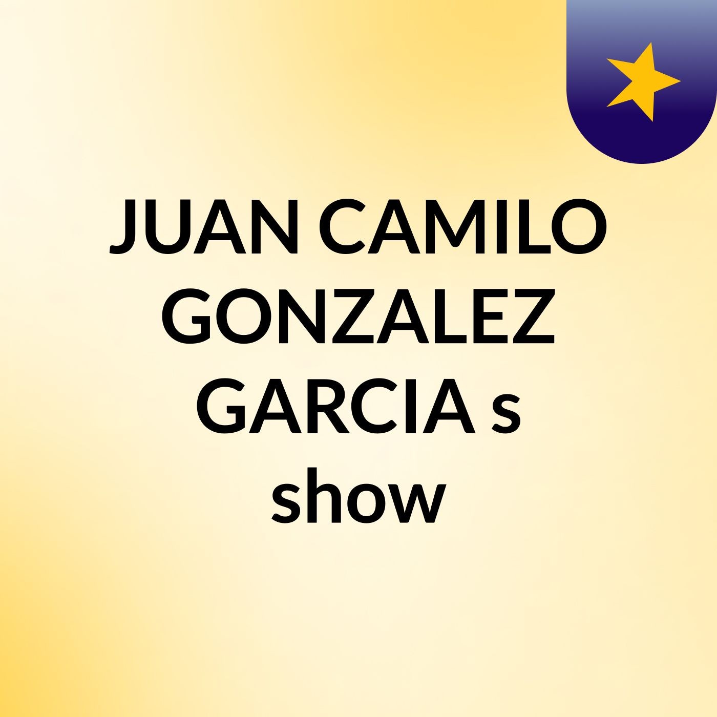 JUAN CAMILO GONZALEZ GARCIA's show