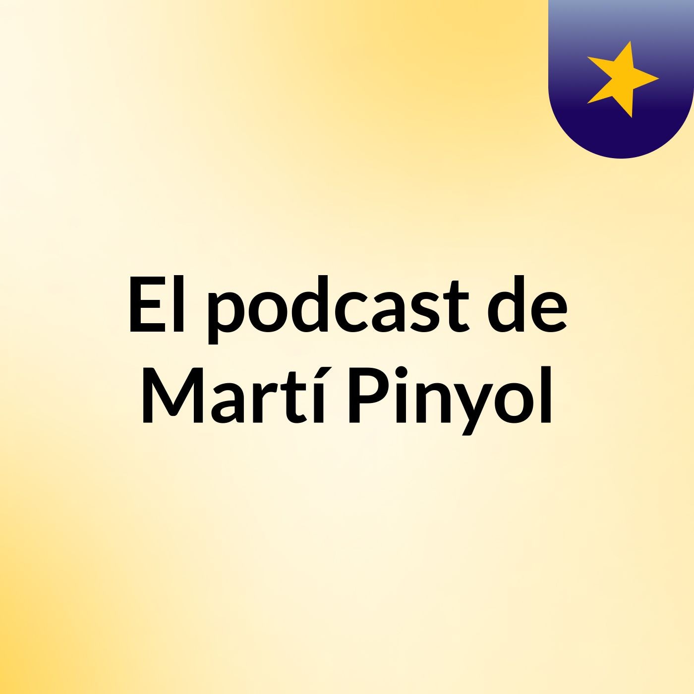 El podcast de Martí Pinyol