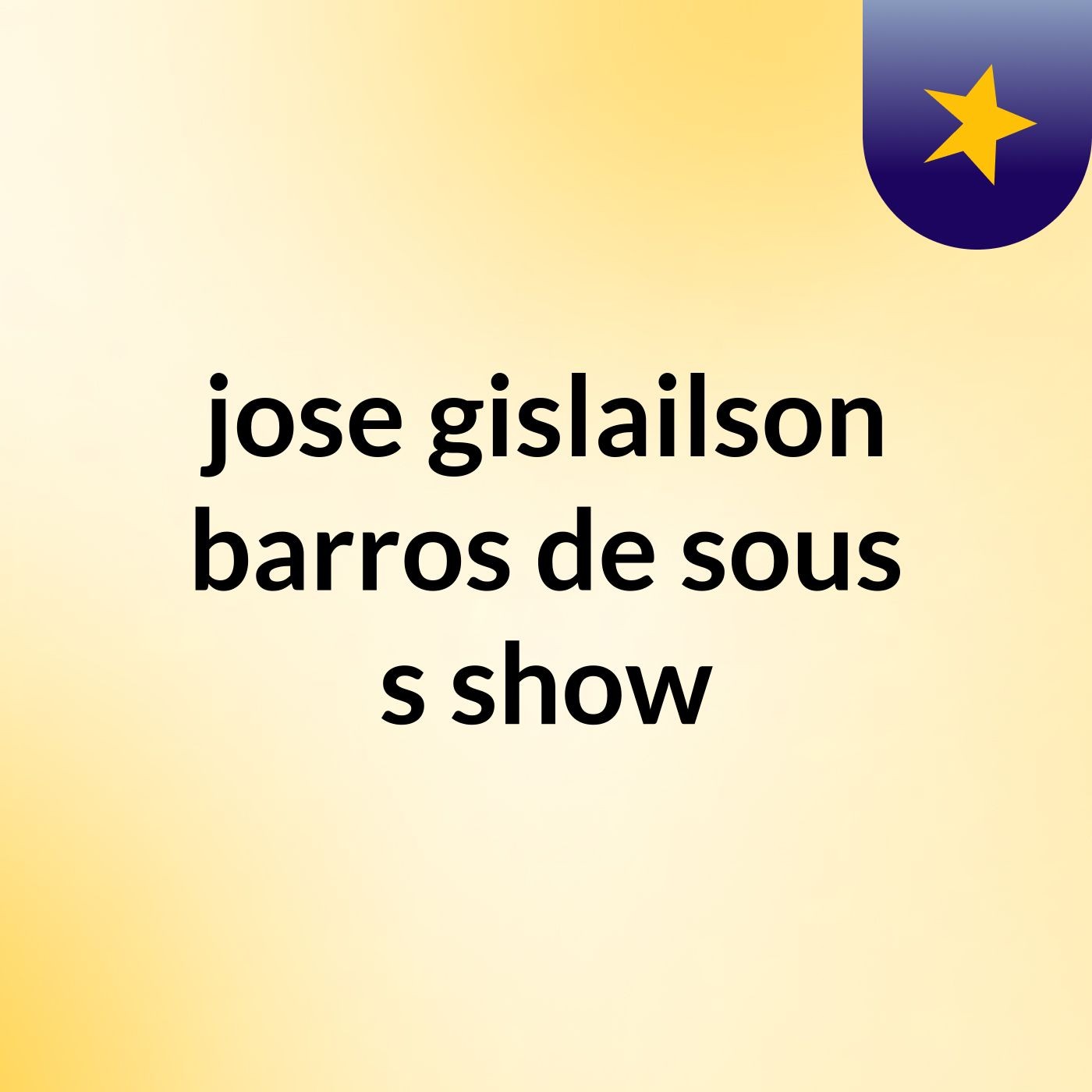 jose gislailson barros de sous's show