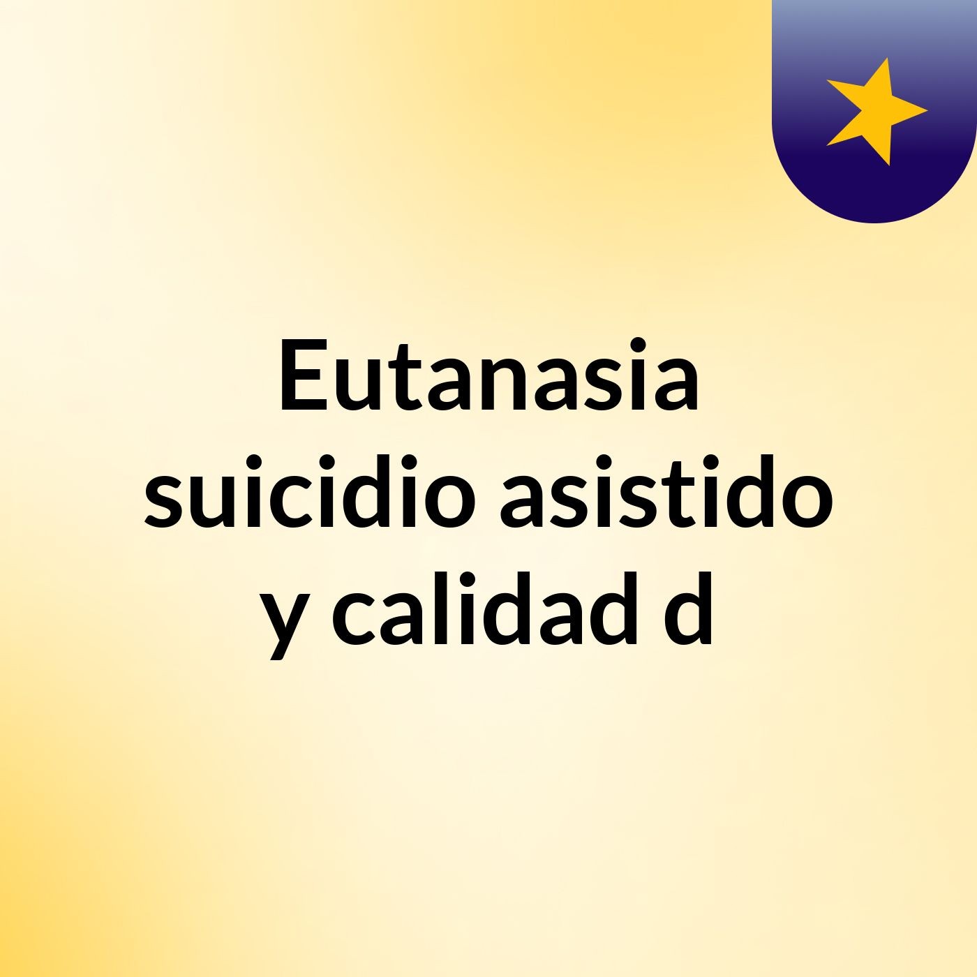 Eutanasia, suicidio asistido y calidad d podcast artwork