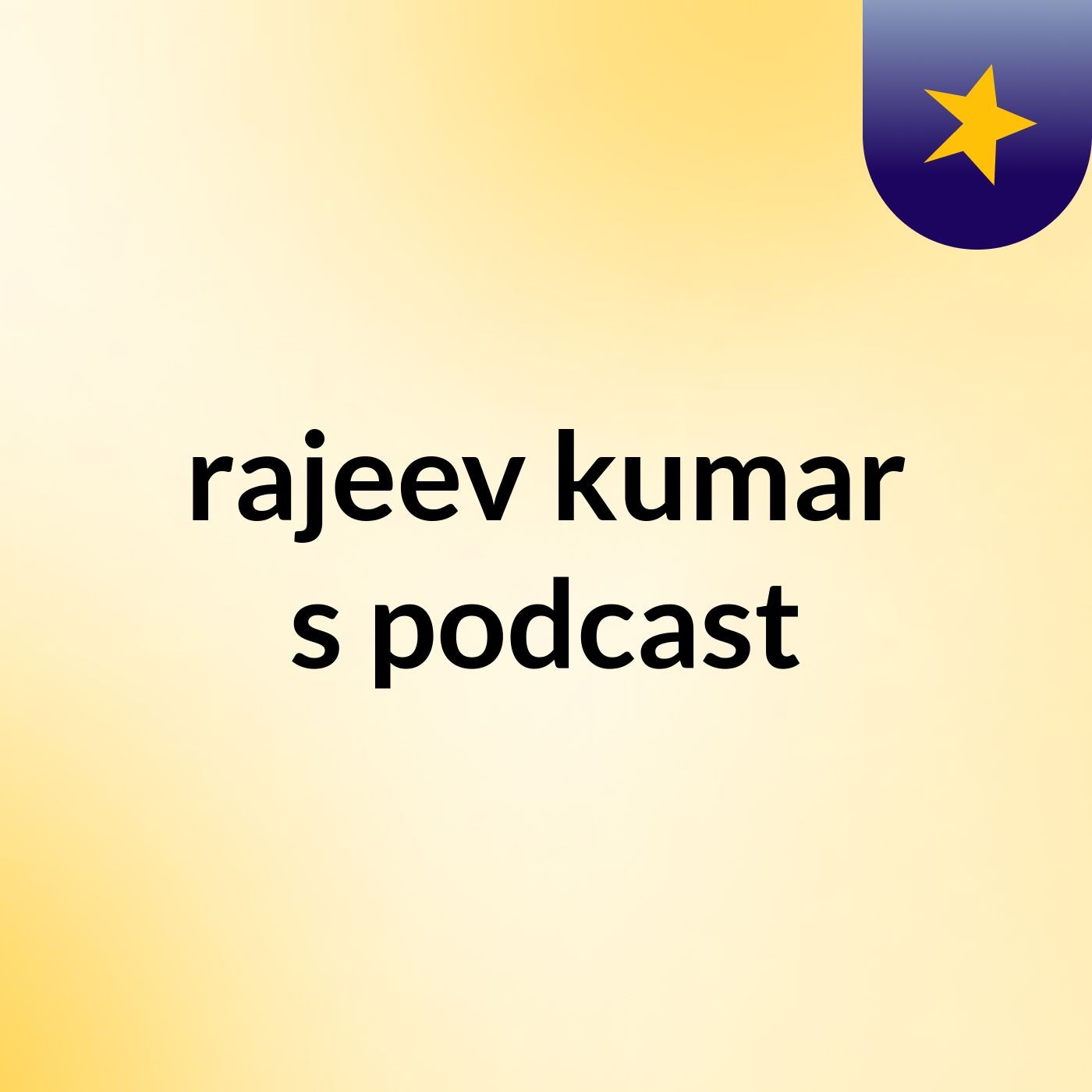 rajeev kumar's podcast