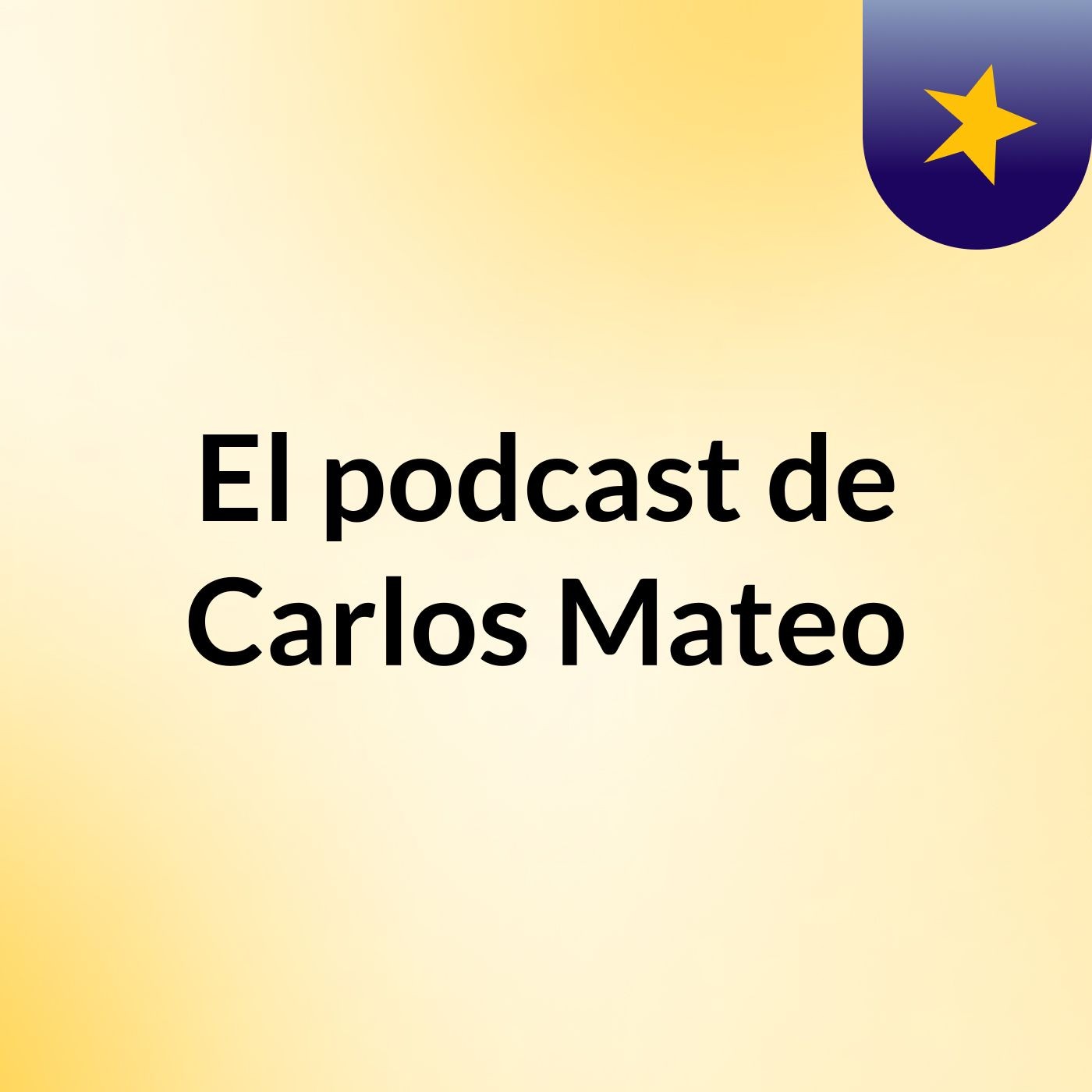 El podcast de Carlos Mateo podcast artwork