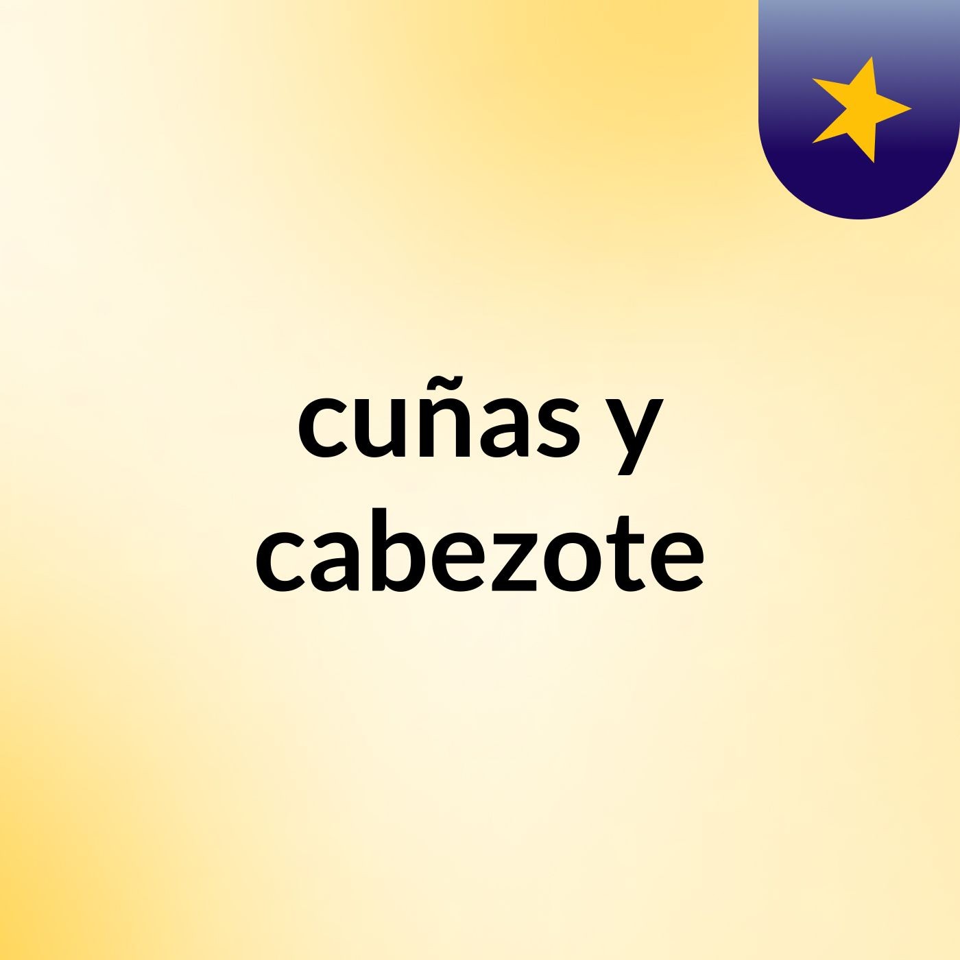 cuñas y cabezote