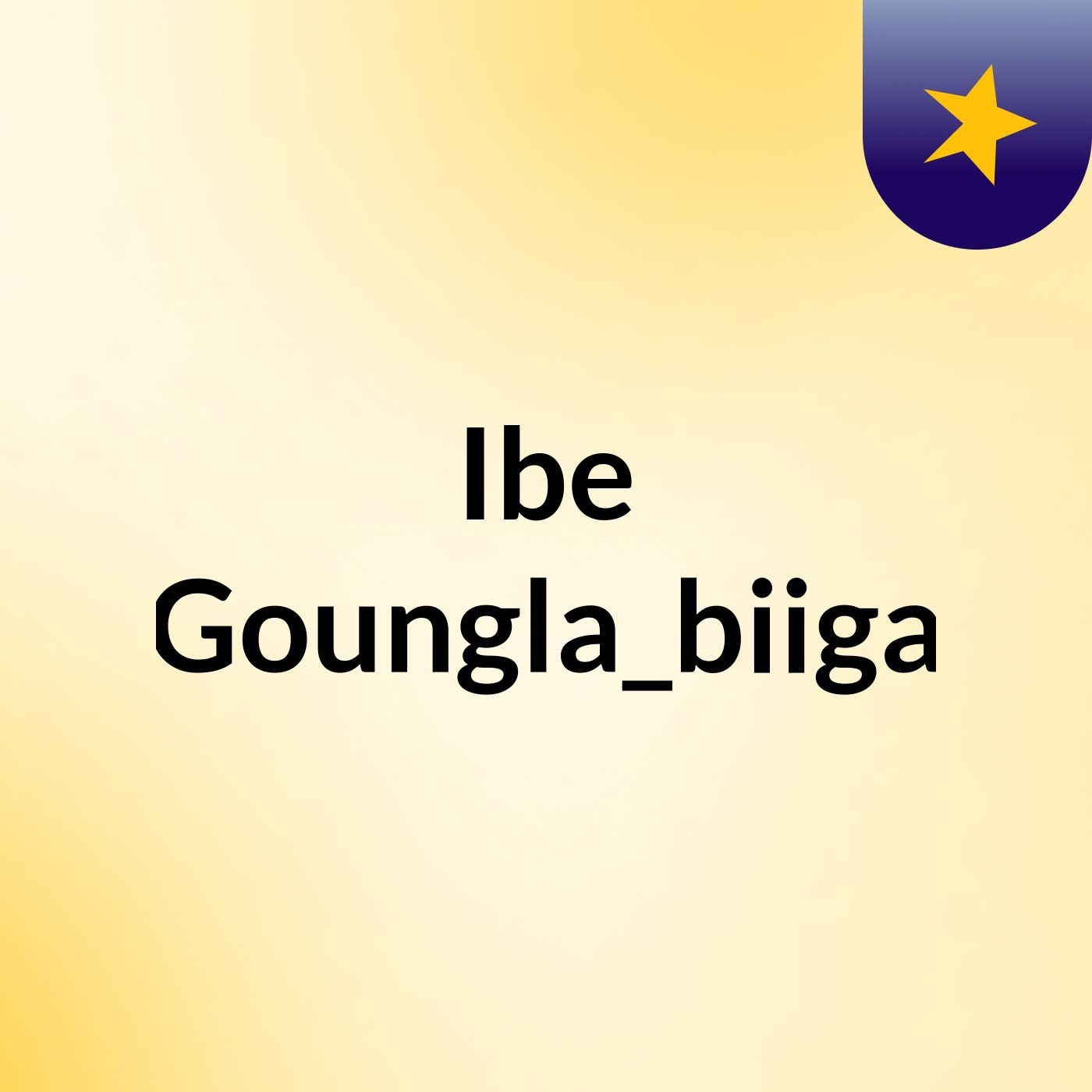 Ibe Goungla_biiga