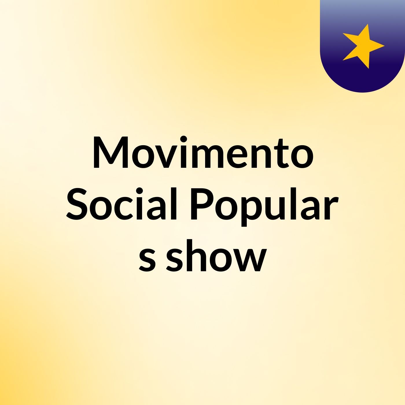 Movimento Social Popular's show