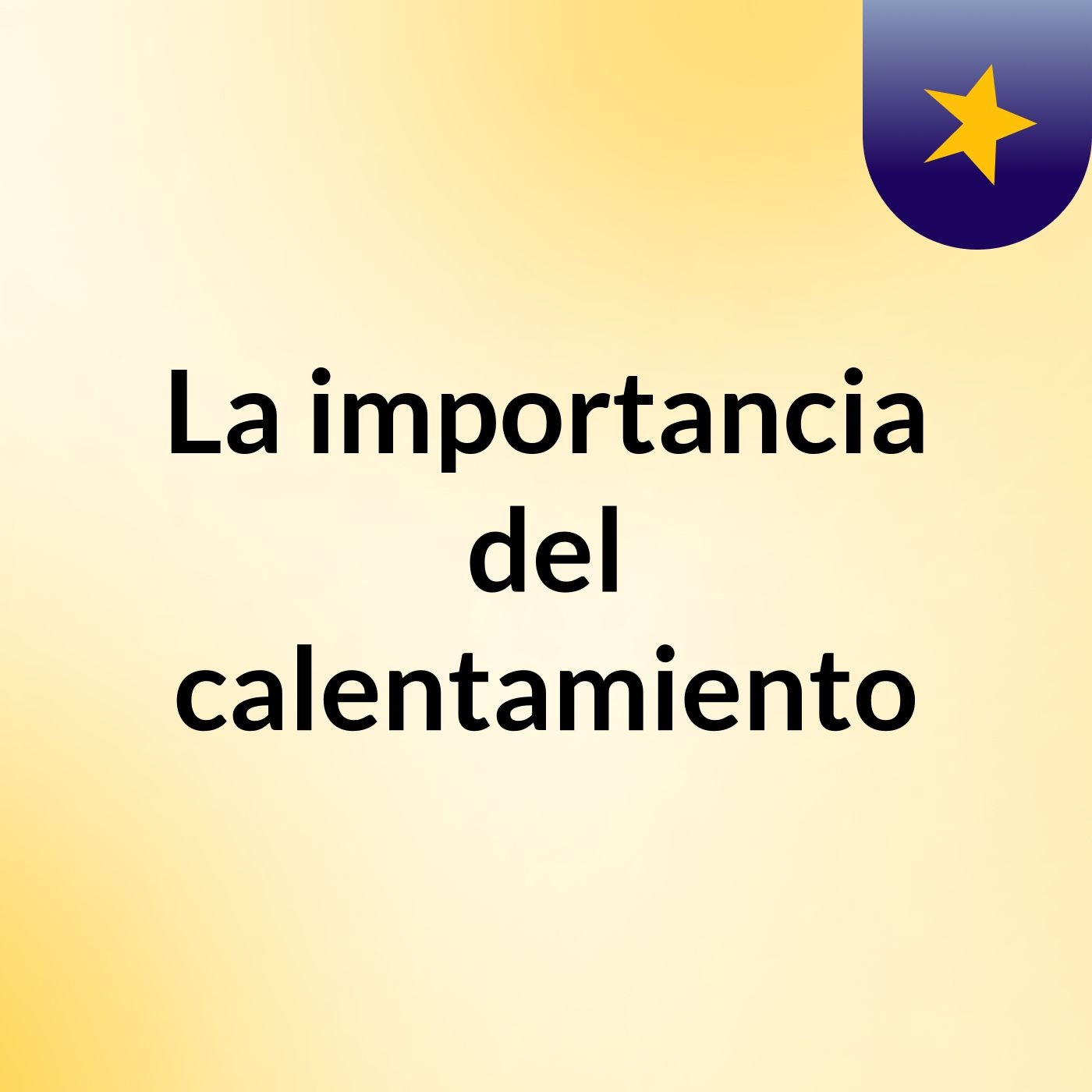 La importancia del calentamiento