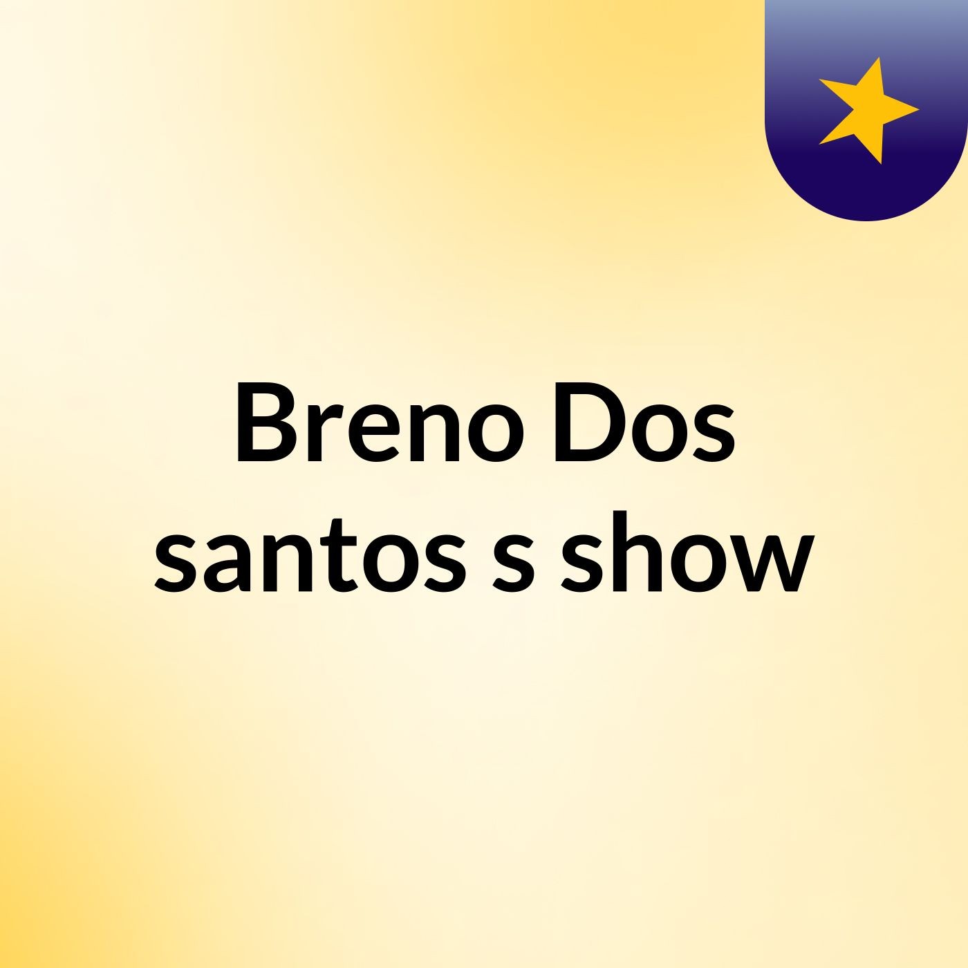 Breno Dos santos's show