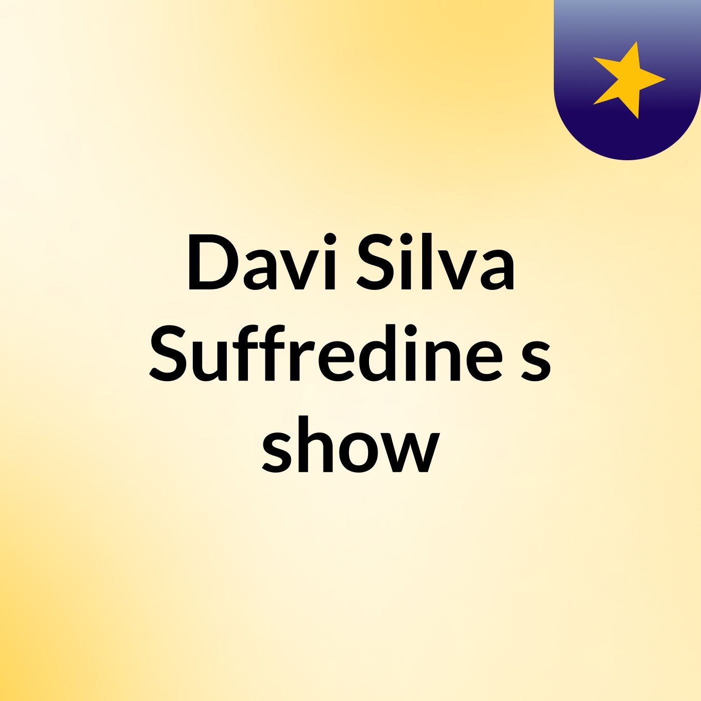 Davi Silva Suffredine's show
