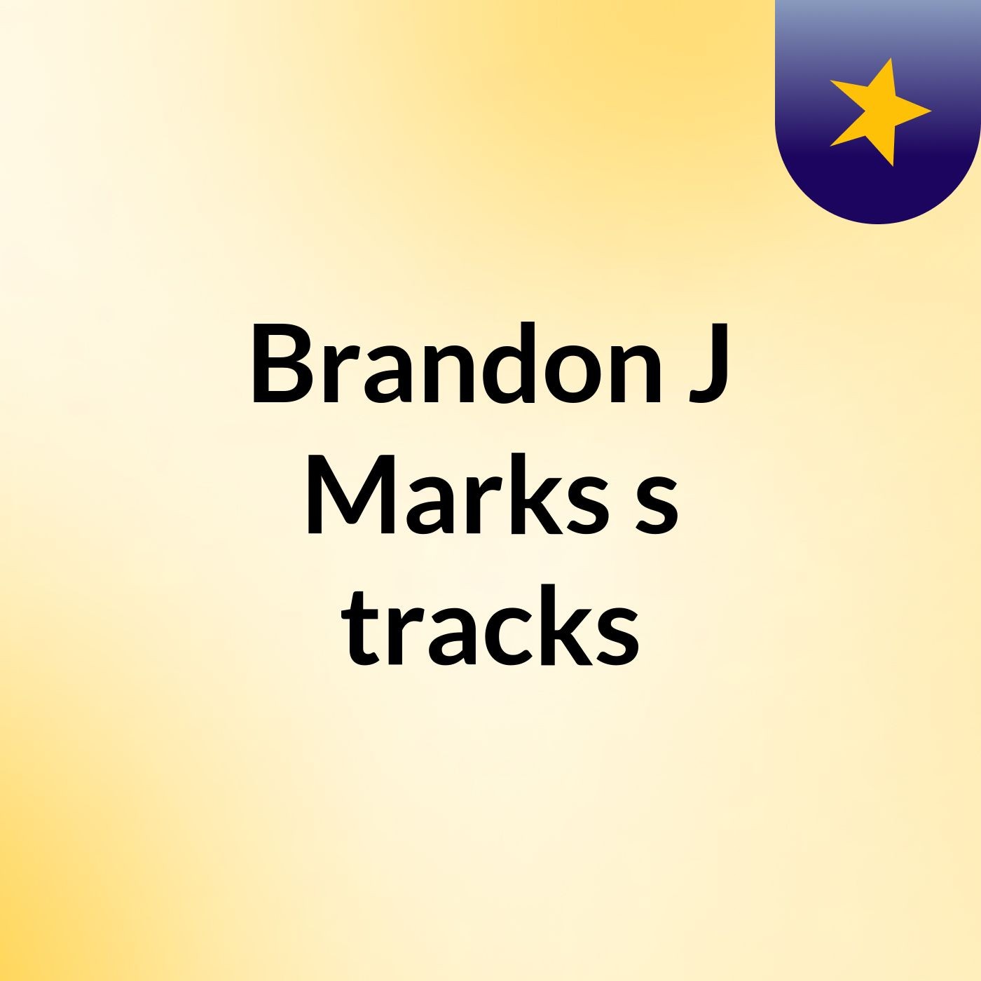 Brandon J Marks's tracks