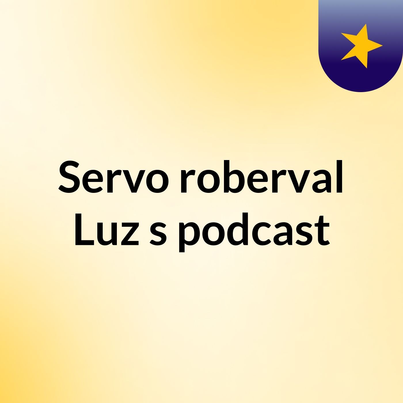 Servo roberval Luz's podcast