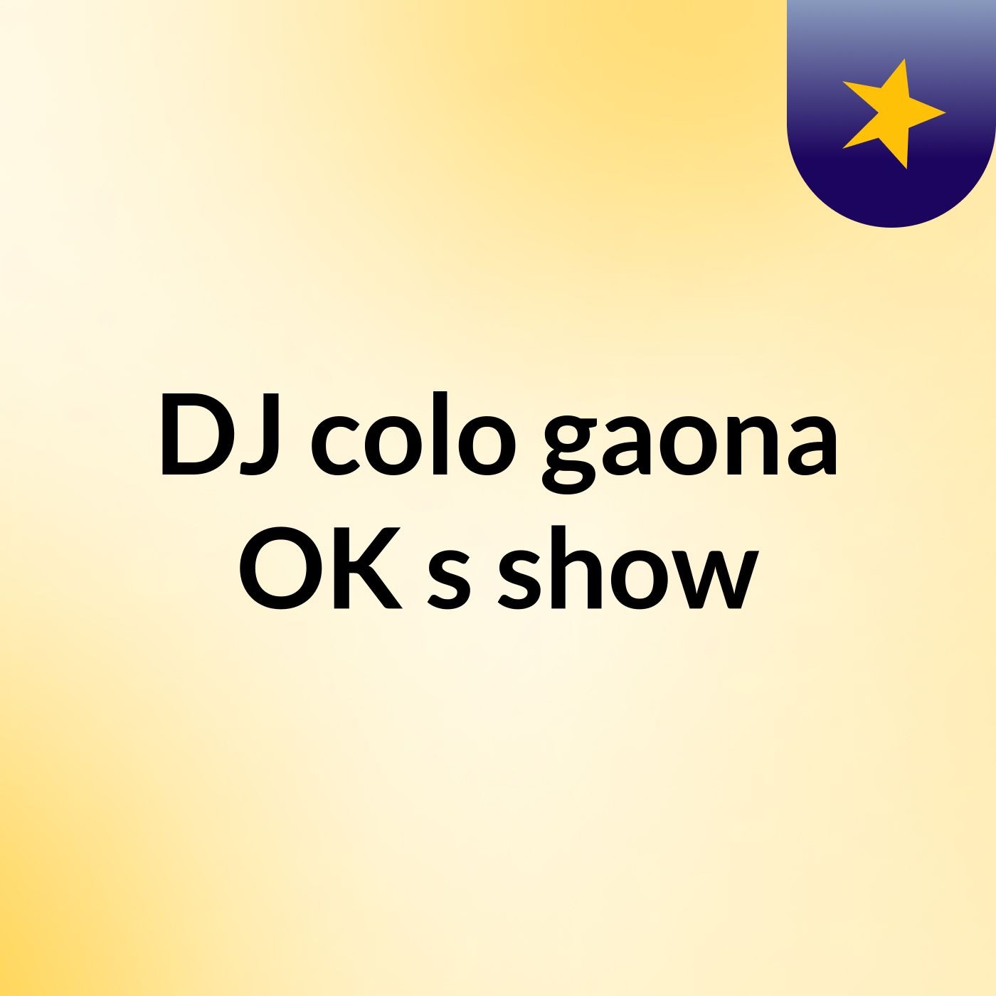 DJ colo gaona OK's show